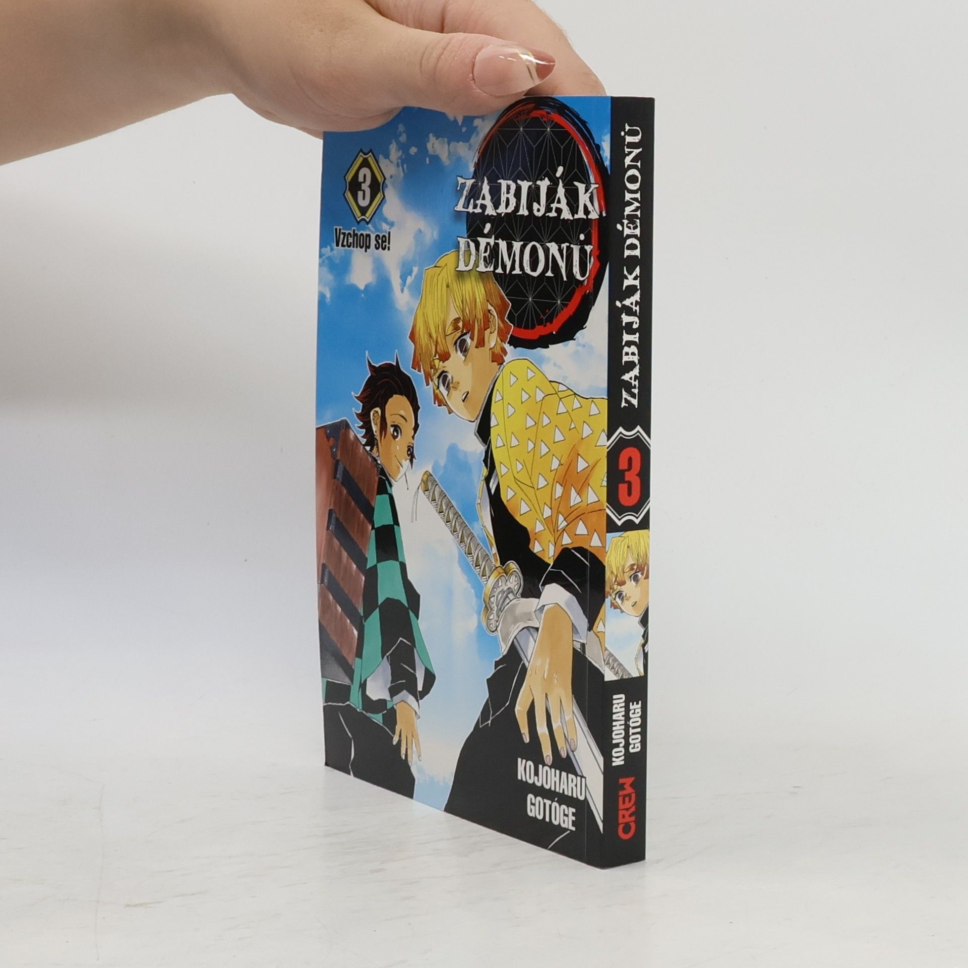 Koyoharu Gotoge Zabiják démonů. 3 díl vzchop se!
