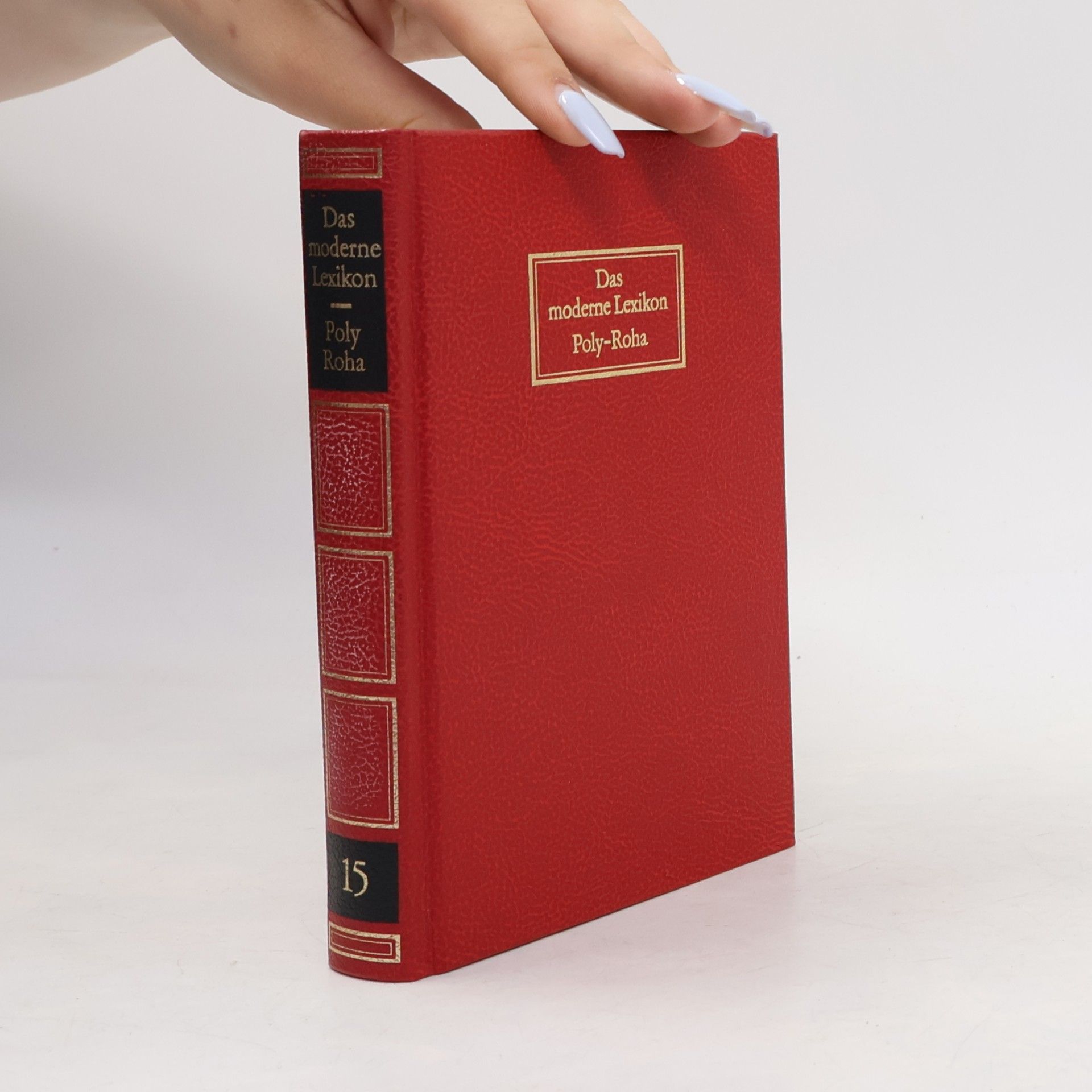 Dr. Hans F. Müller Das Moderne Lexikon. 15. Poly-Roha