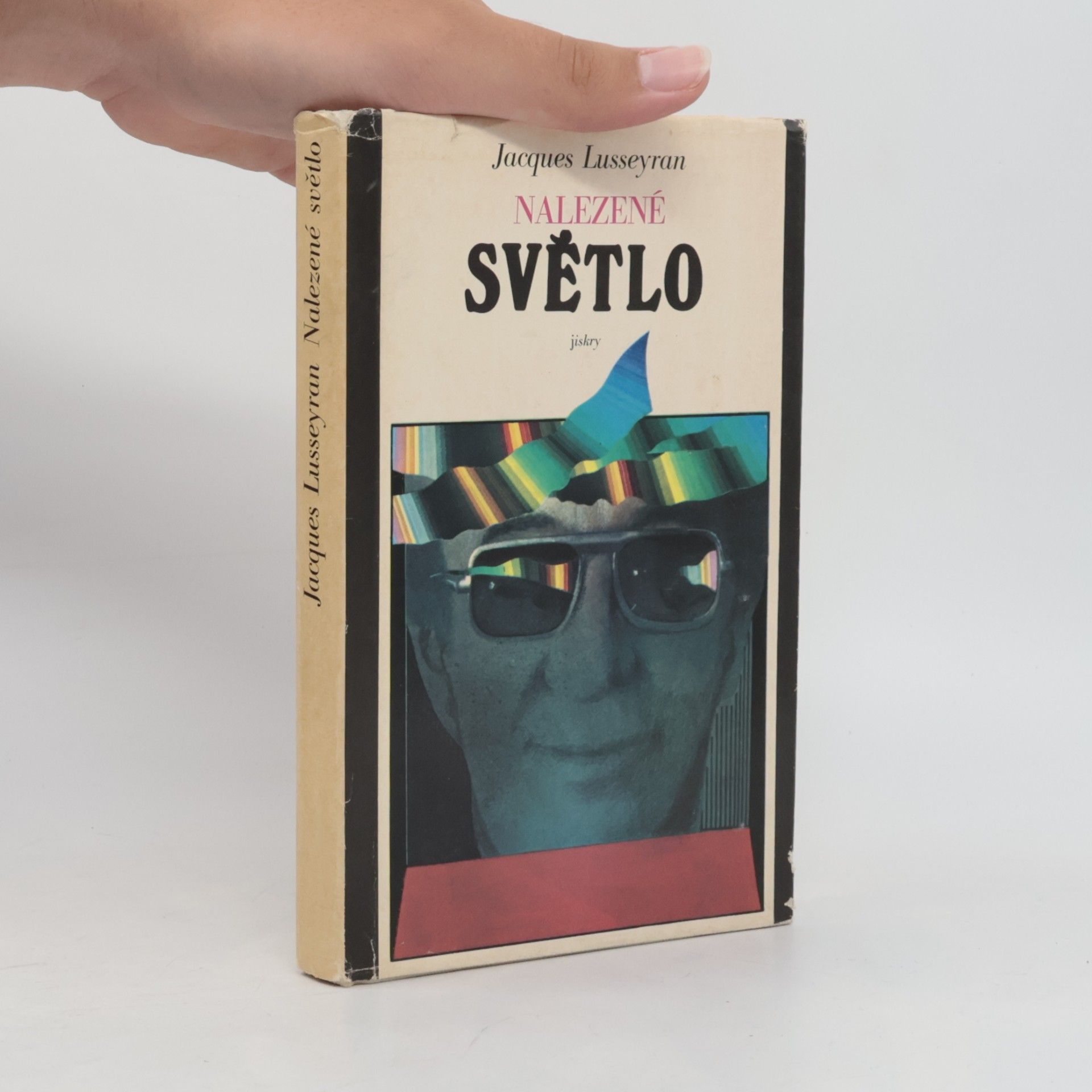 Jacques Lusseyran Nalezené světlo