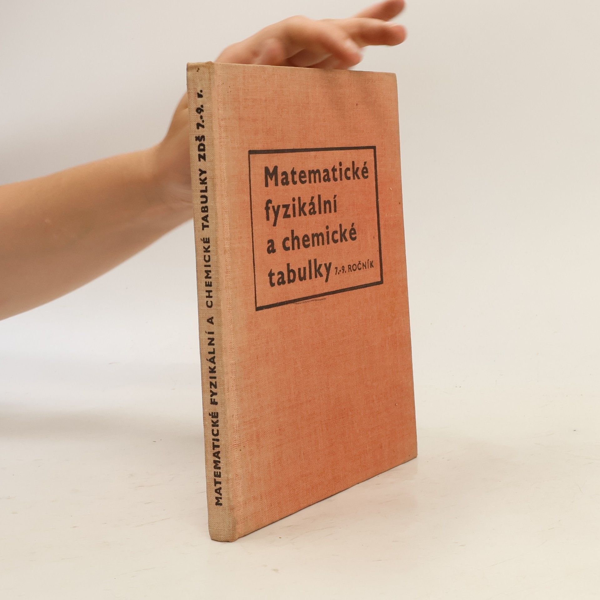 Kolektiv autorů Matematické, fyzikální a chemické tabulky pro 7. až 9. ročník