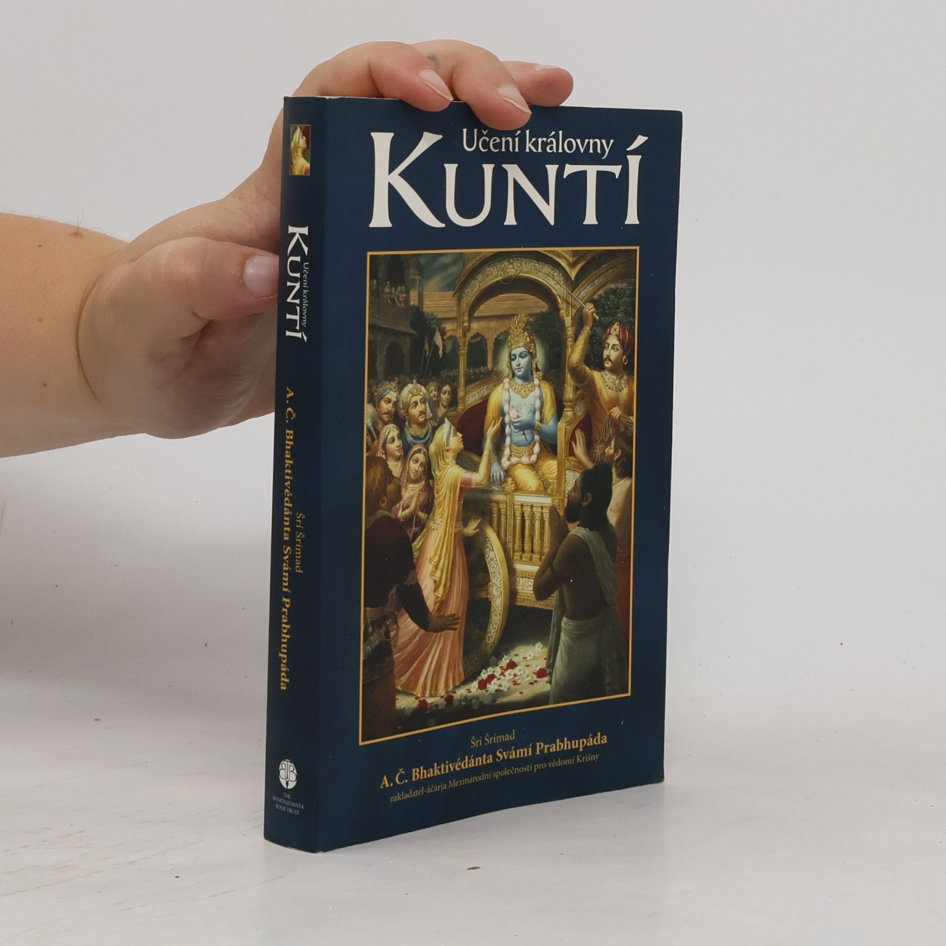 Šrí Šrímad A. Č. Bhaktivédanta Swami Prabhupáda Učení královny Kuntí
