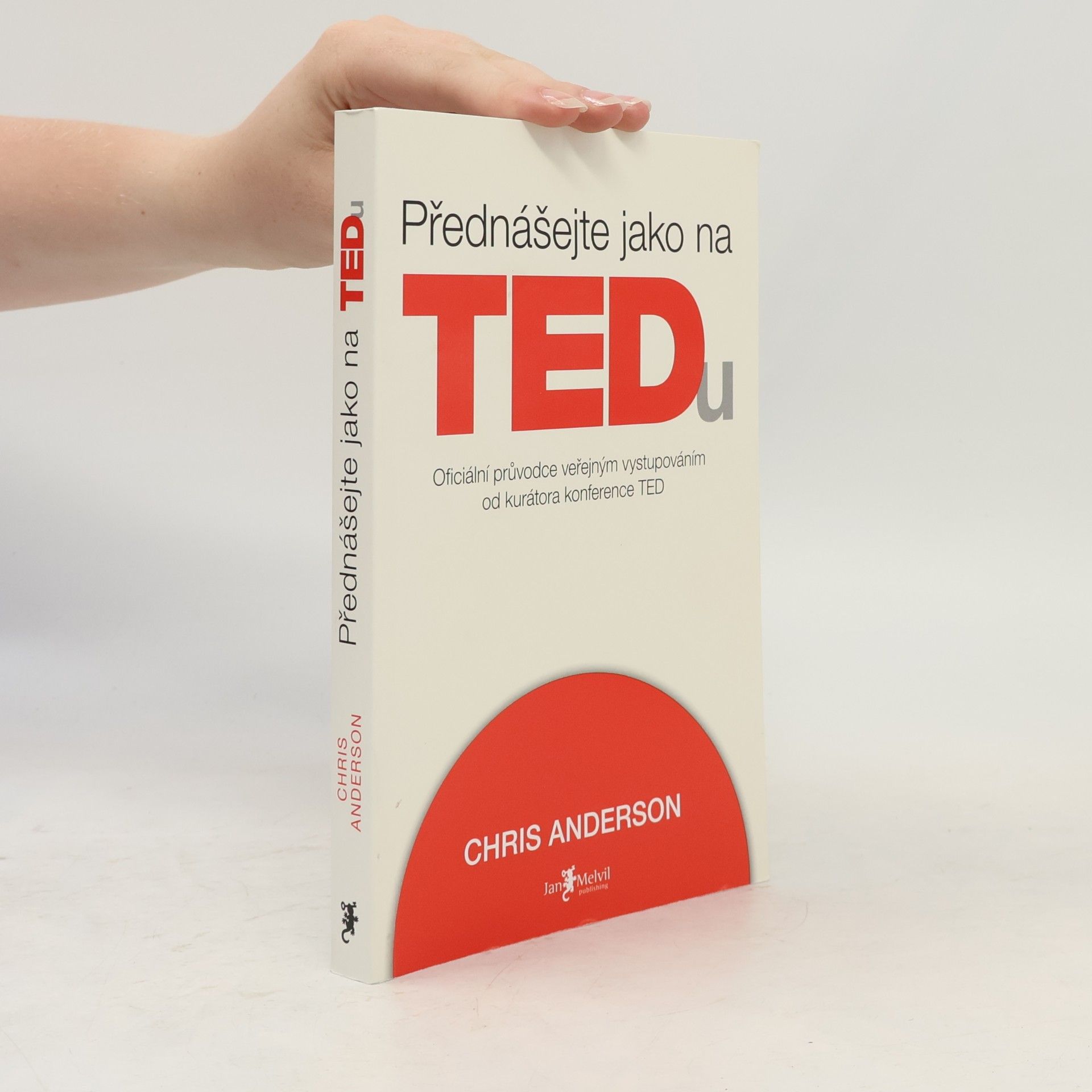 Chris Anderson Přednášejte jako na TEDu