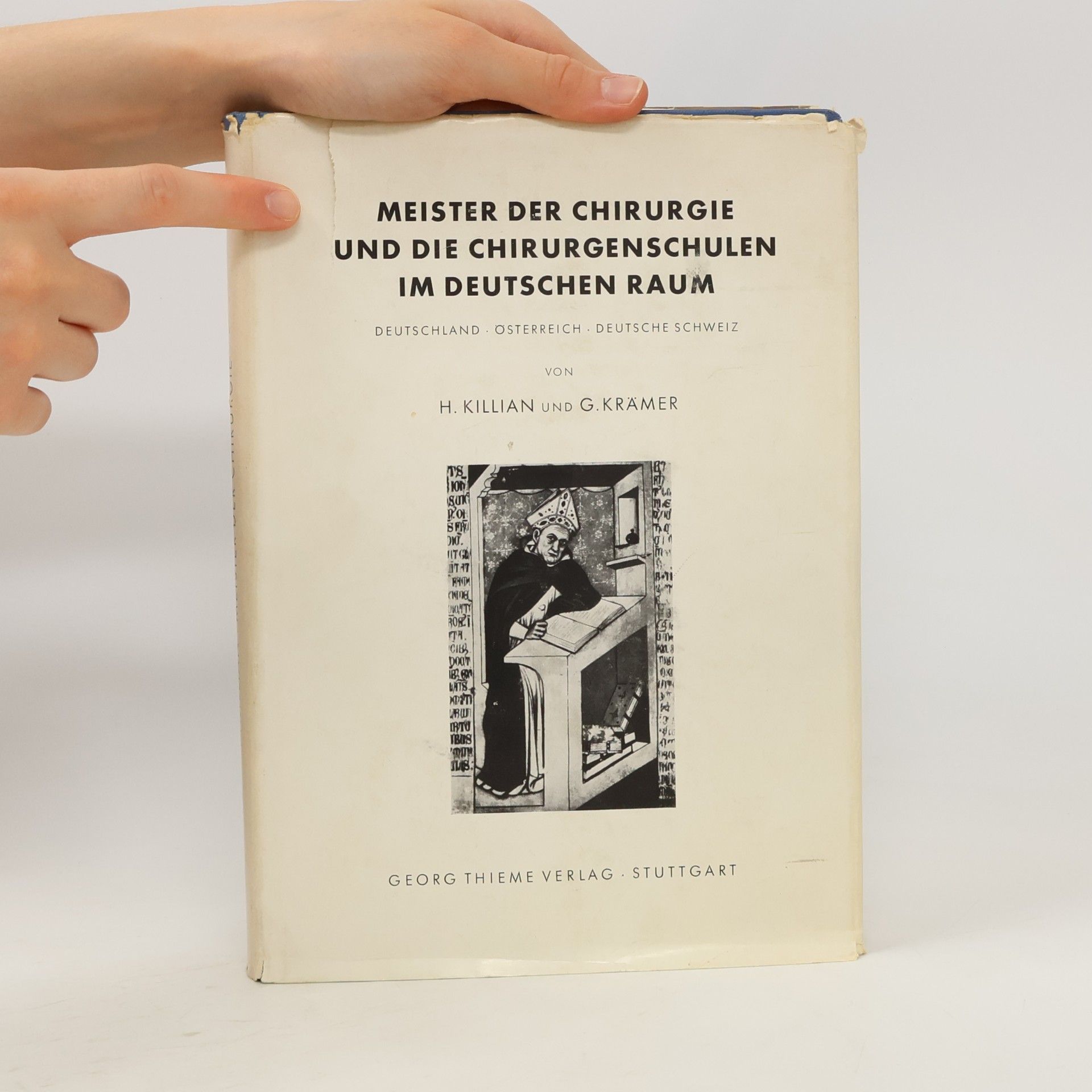 H. Killian Meister der Chirurgie und die Chirurgenschulen im deutschen Raum