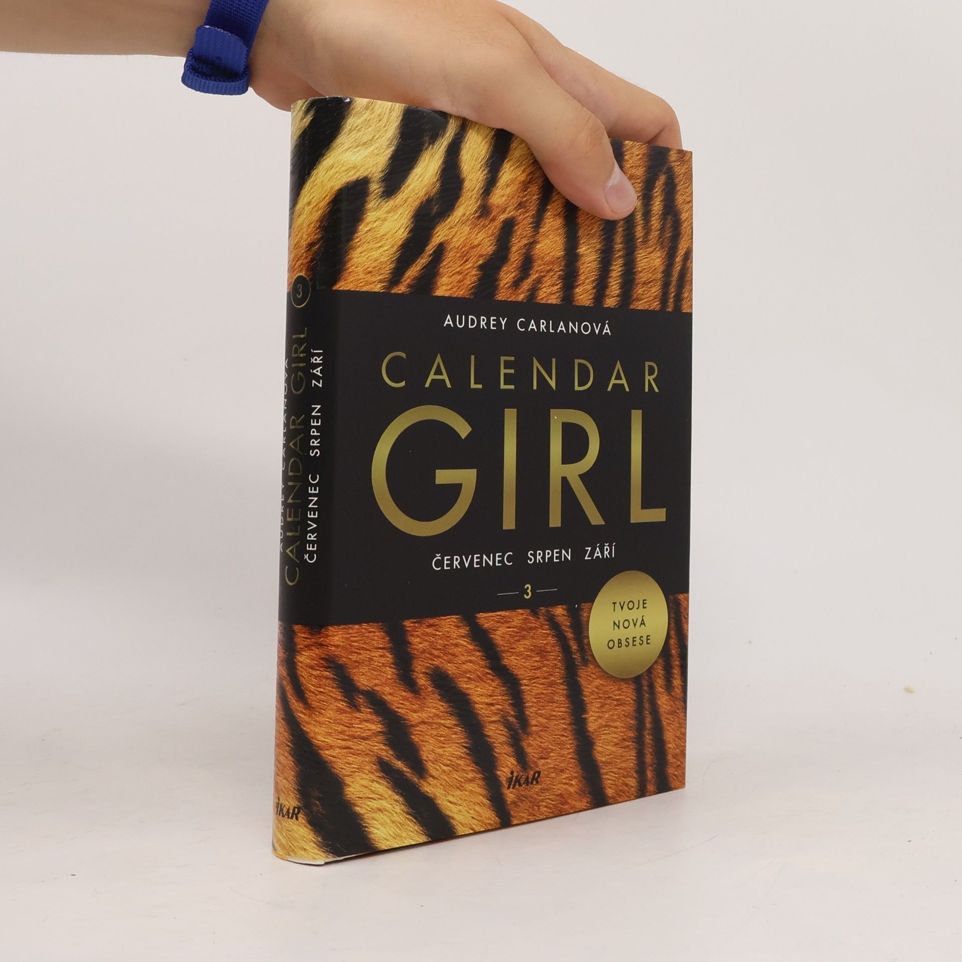 Audrey Carlan Calendar girl. 3, Červenec, srpen, září