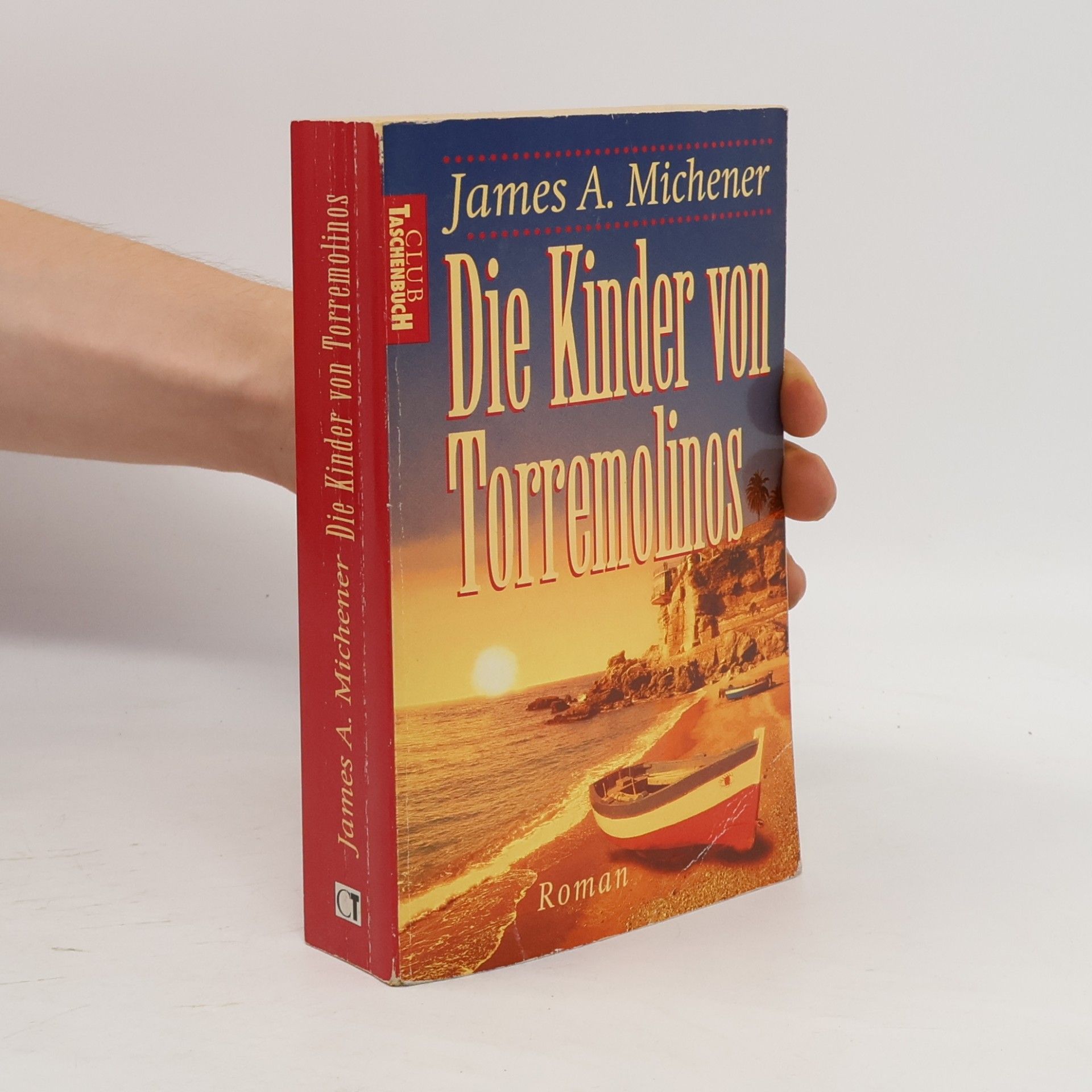 James A. Michener Die Kinder von Torremolinos