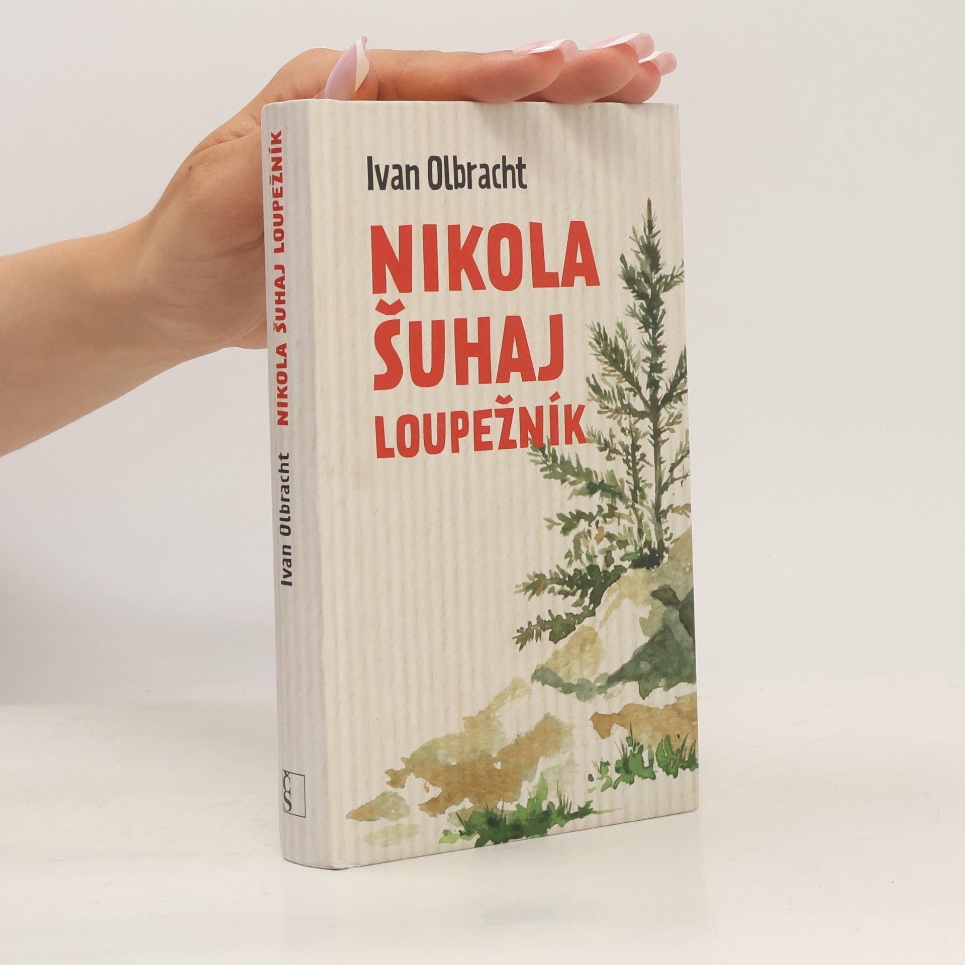 Ivan Olbracht Nikola Šuhaj loupežník