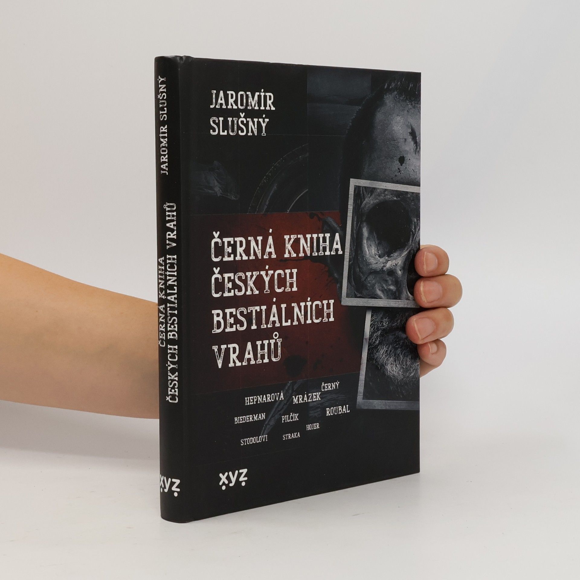 Jaromír Slušný Černá kniha českých bestiálních vrahů