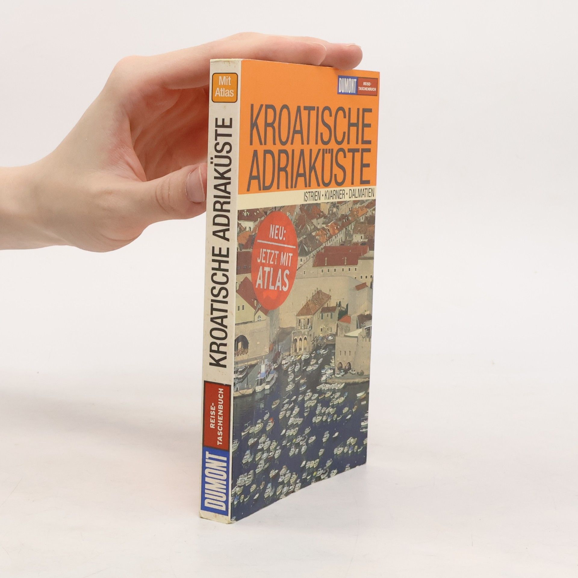 Dietrich Höll­hu­ber Kroatische Adriaküste