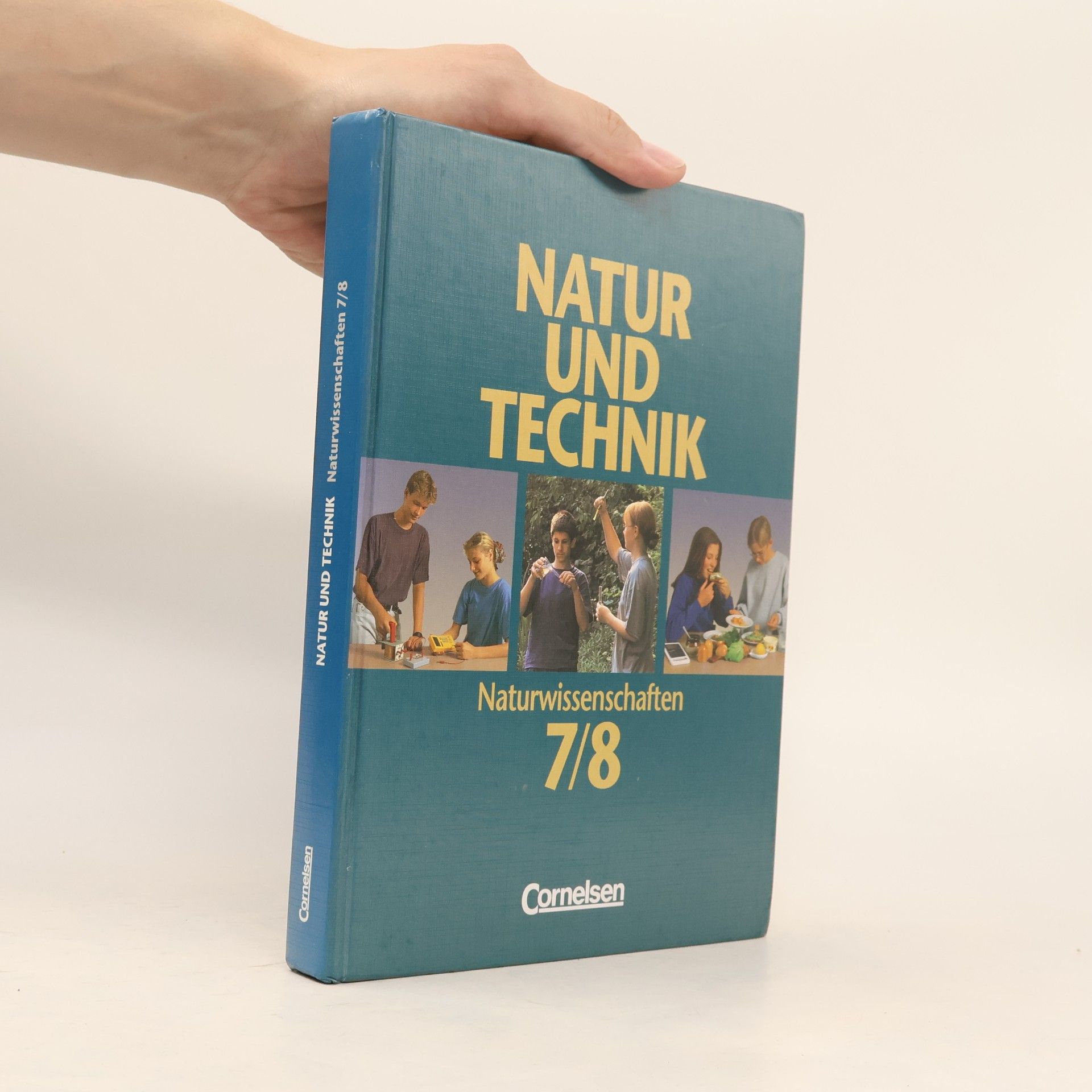 Natur und Technik, Naturwissenschaften, Klasse 7/8, Gesamtband