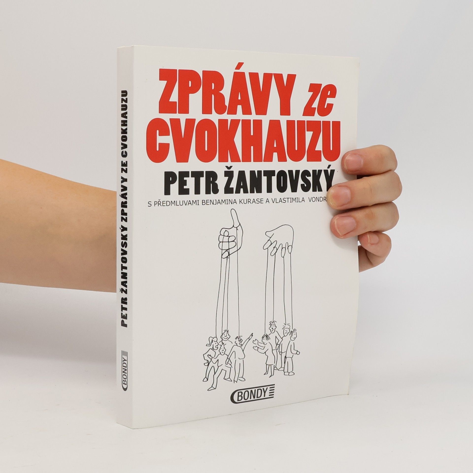 Petr Žantovský Zprávy ze cvokhauzu