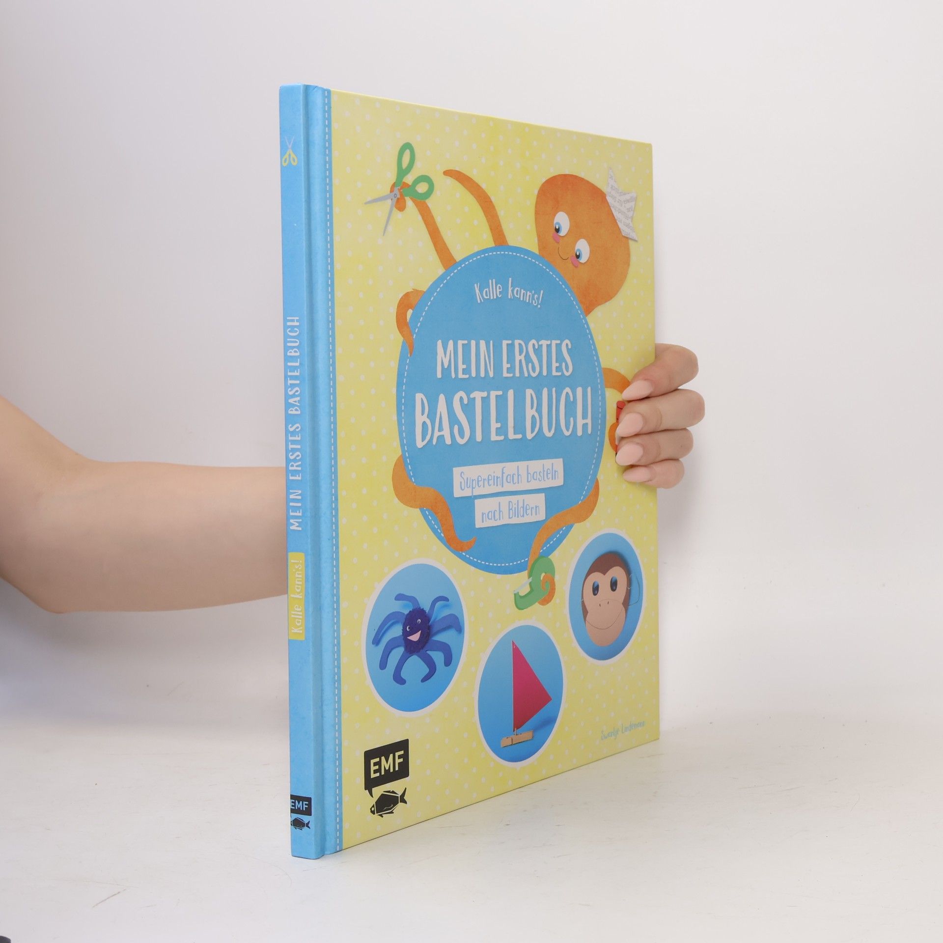 Swantje Lindemann Kalle kann's! – Mein erstes Bastelbuch