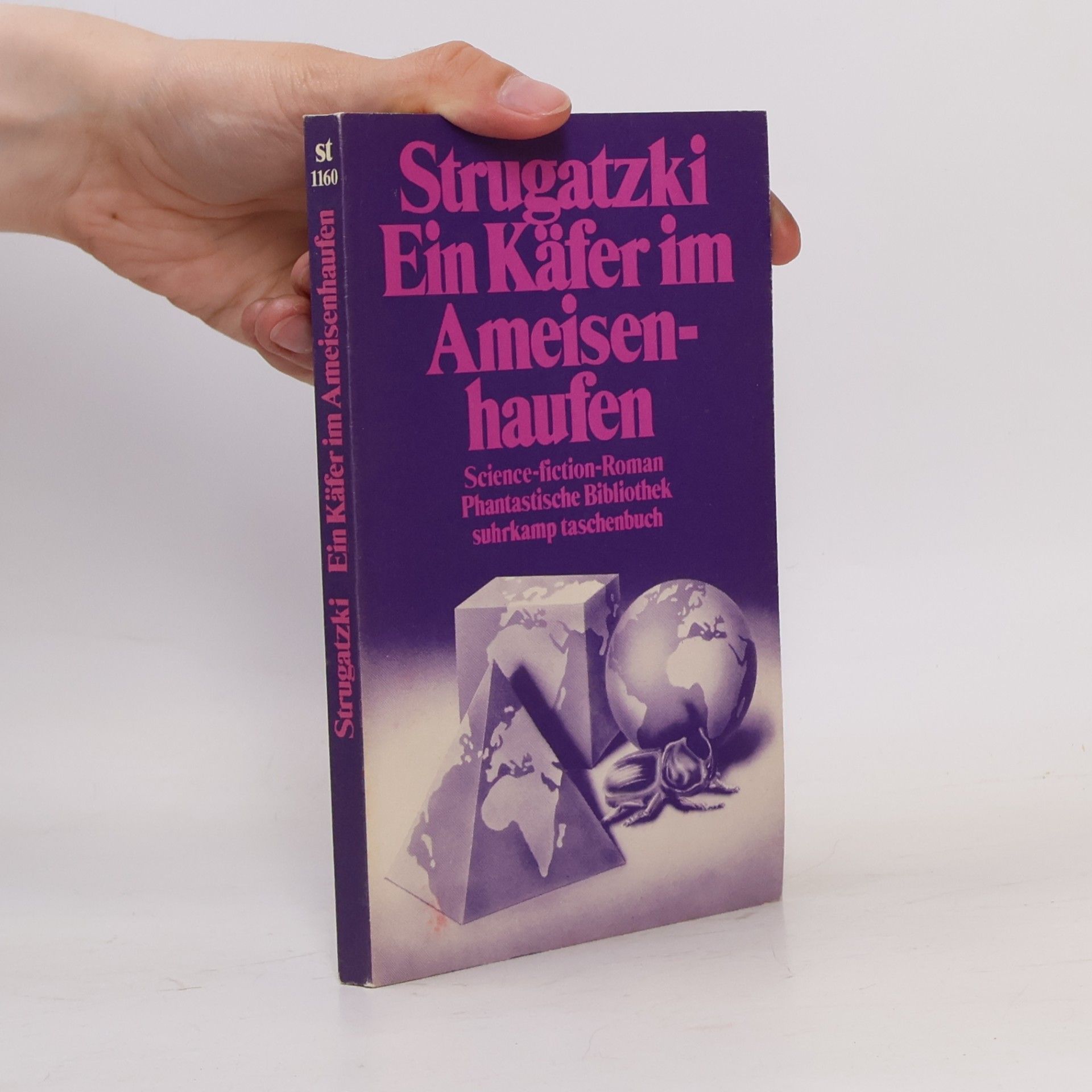 Arkadij Strugackij Ein Käfer im Ameisenhaufen