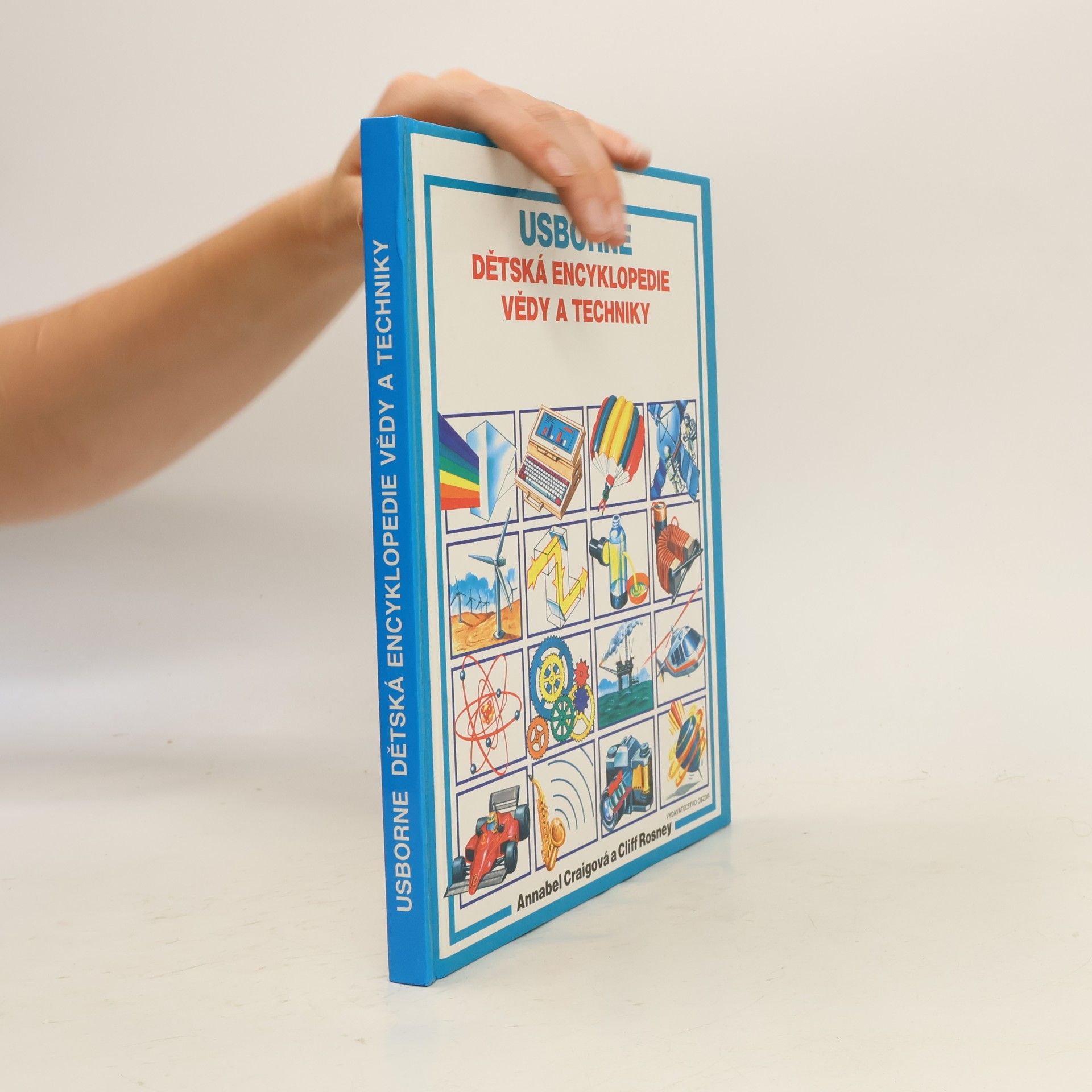 Cliff Rosney Usborne. Dětská encyklopedie vědy a techniky