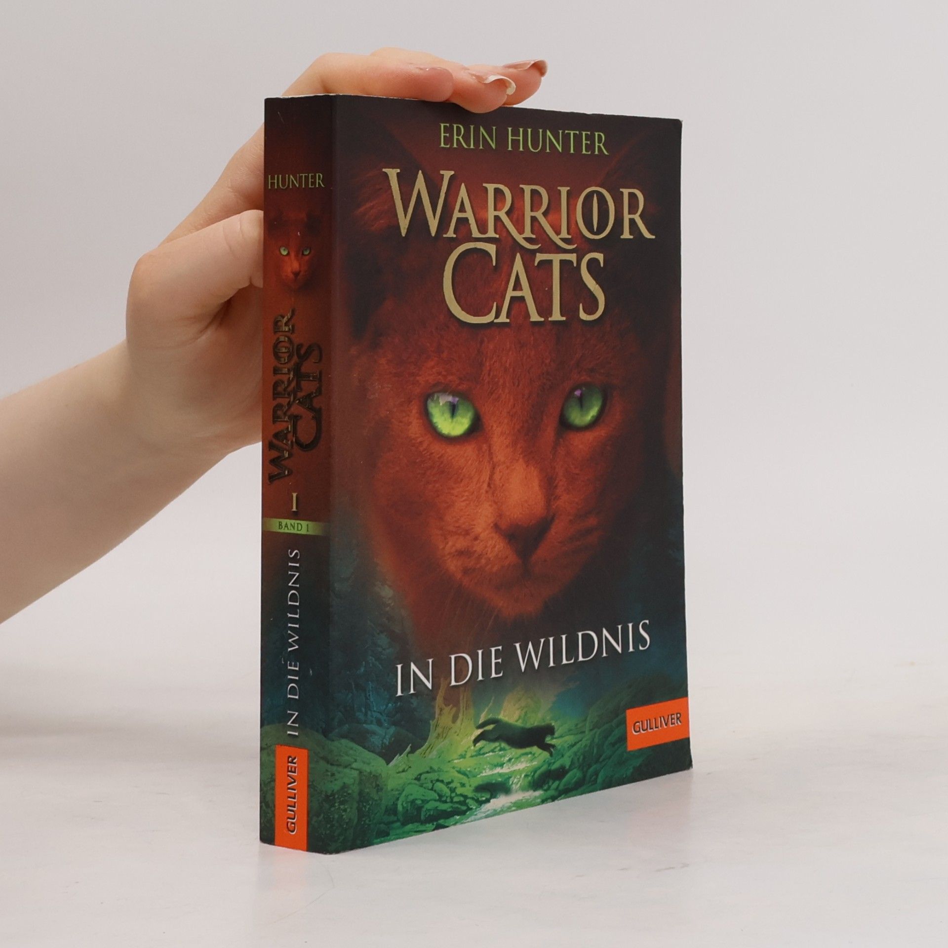 Erin Hunter Warrior Cats. In die Wildnis