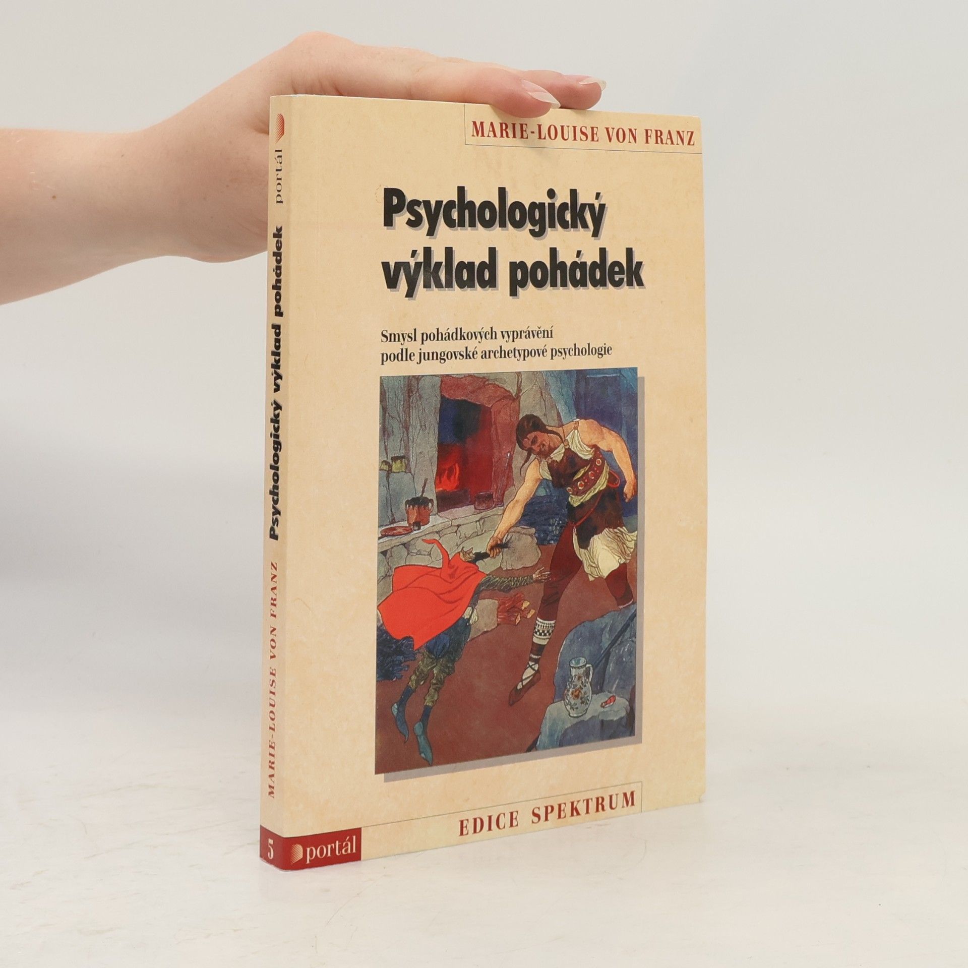 Marie-Louise von Franz Psychologický výklad pohádek