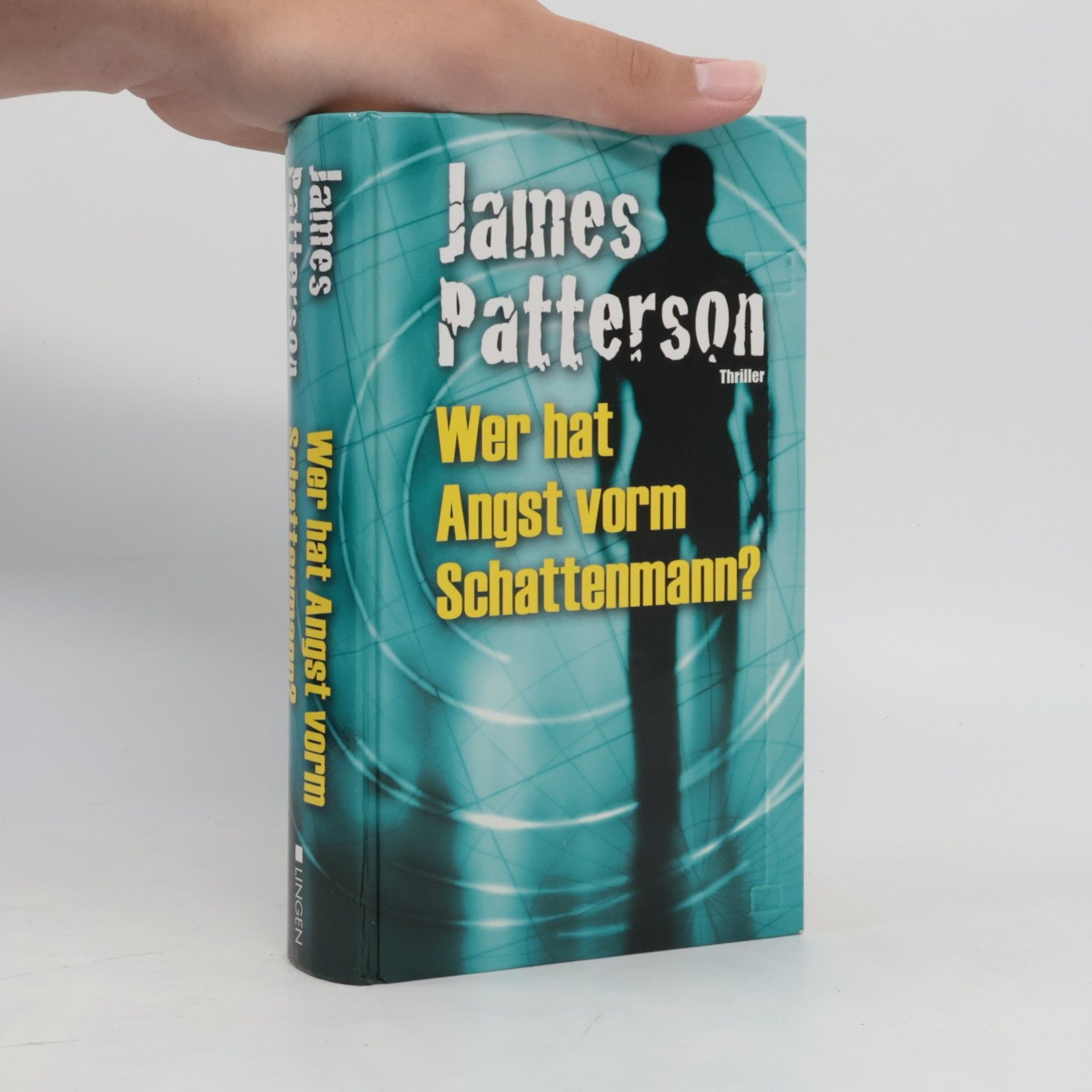 James Patterson Wer hat Angst vorm Schattenmann?