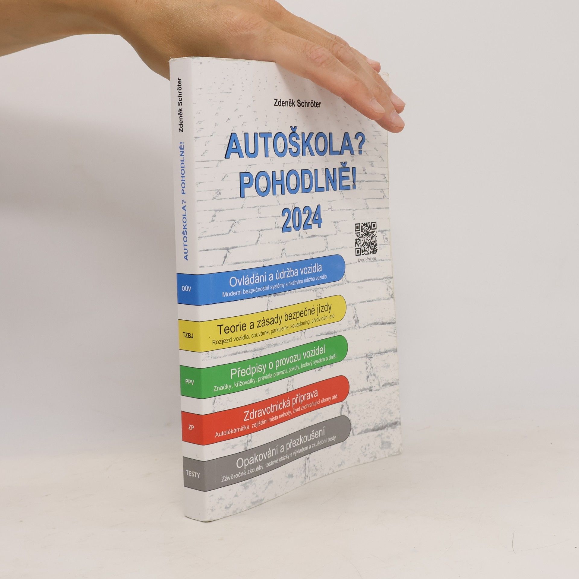 Zdeněk Schröter Autoškola? Pohodlně! 2024