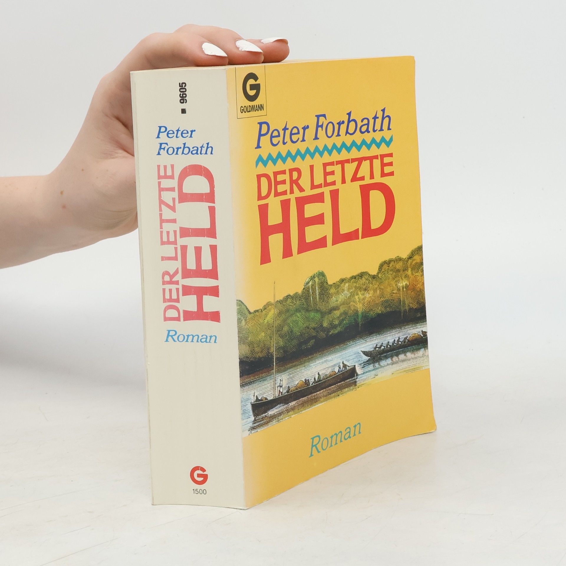 Peter Forbath Der letzte Held