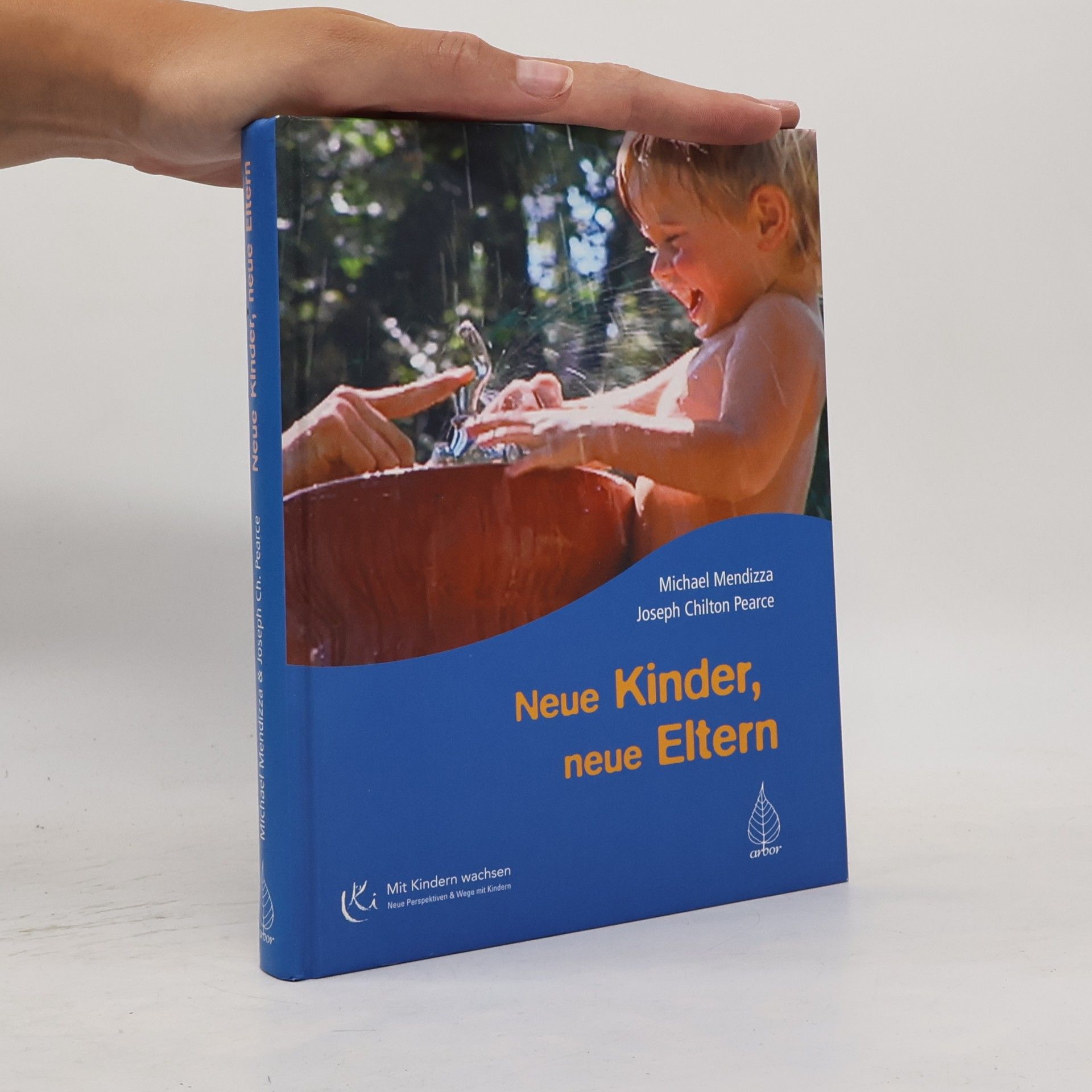 Michael Mendizza Neue Kinder, neue Eltern