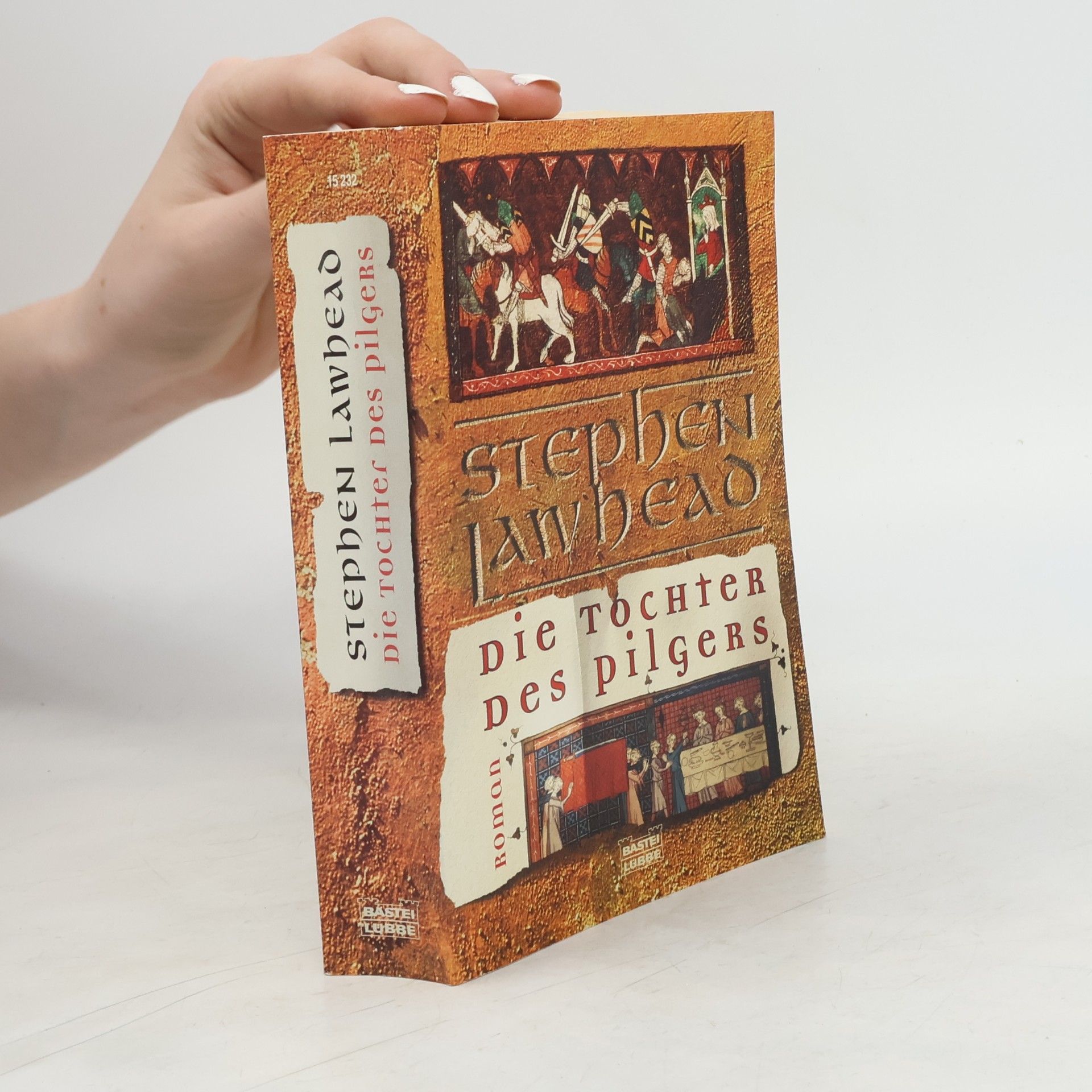Stephen R. Lawhead Die Tochter des Pilgers