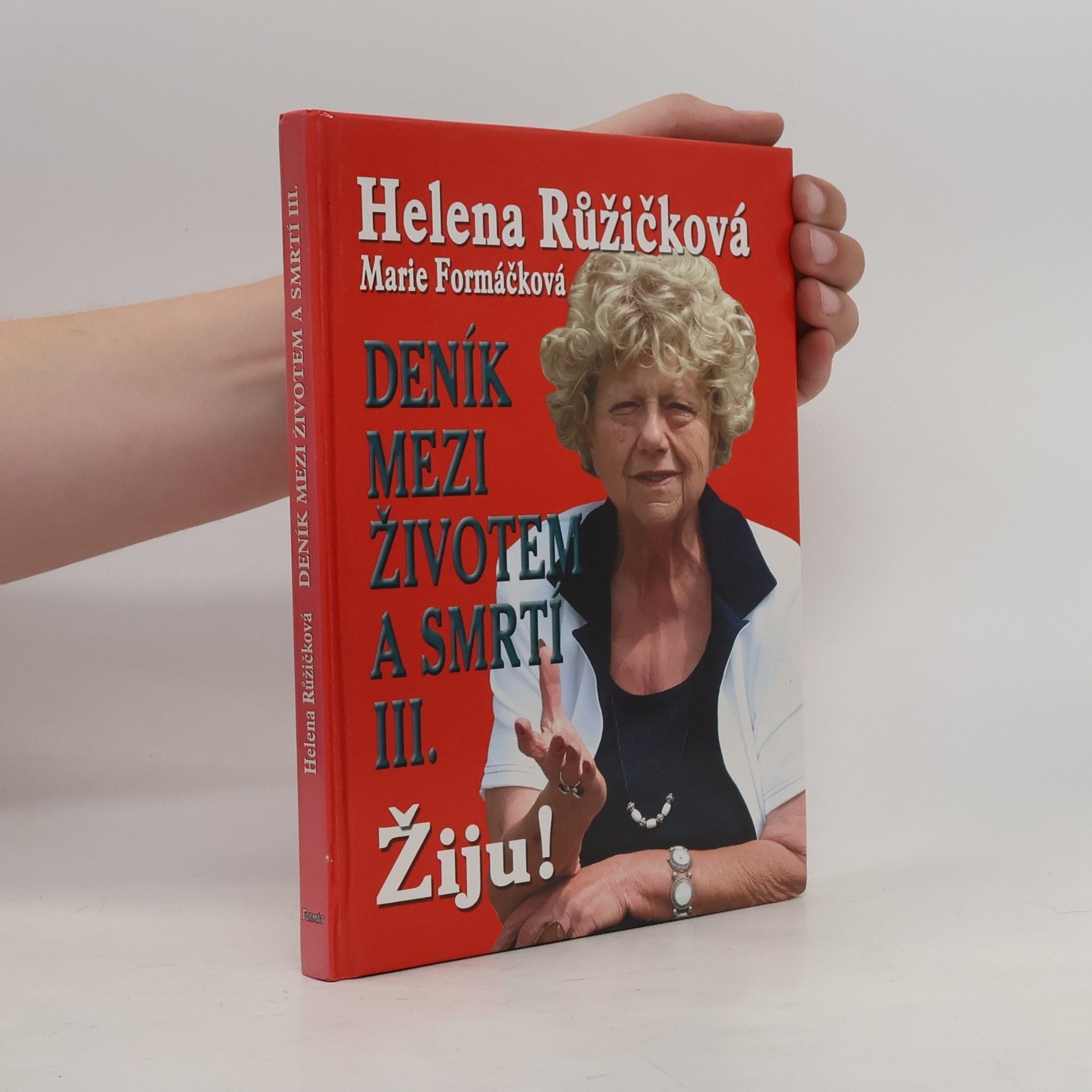 Deník mezi životem a smrtí. 3. díl, Žiju!