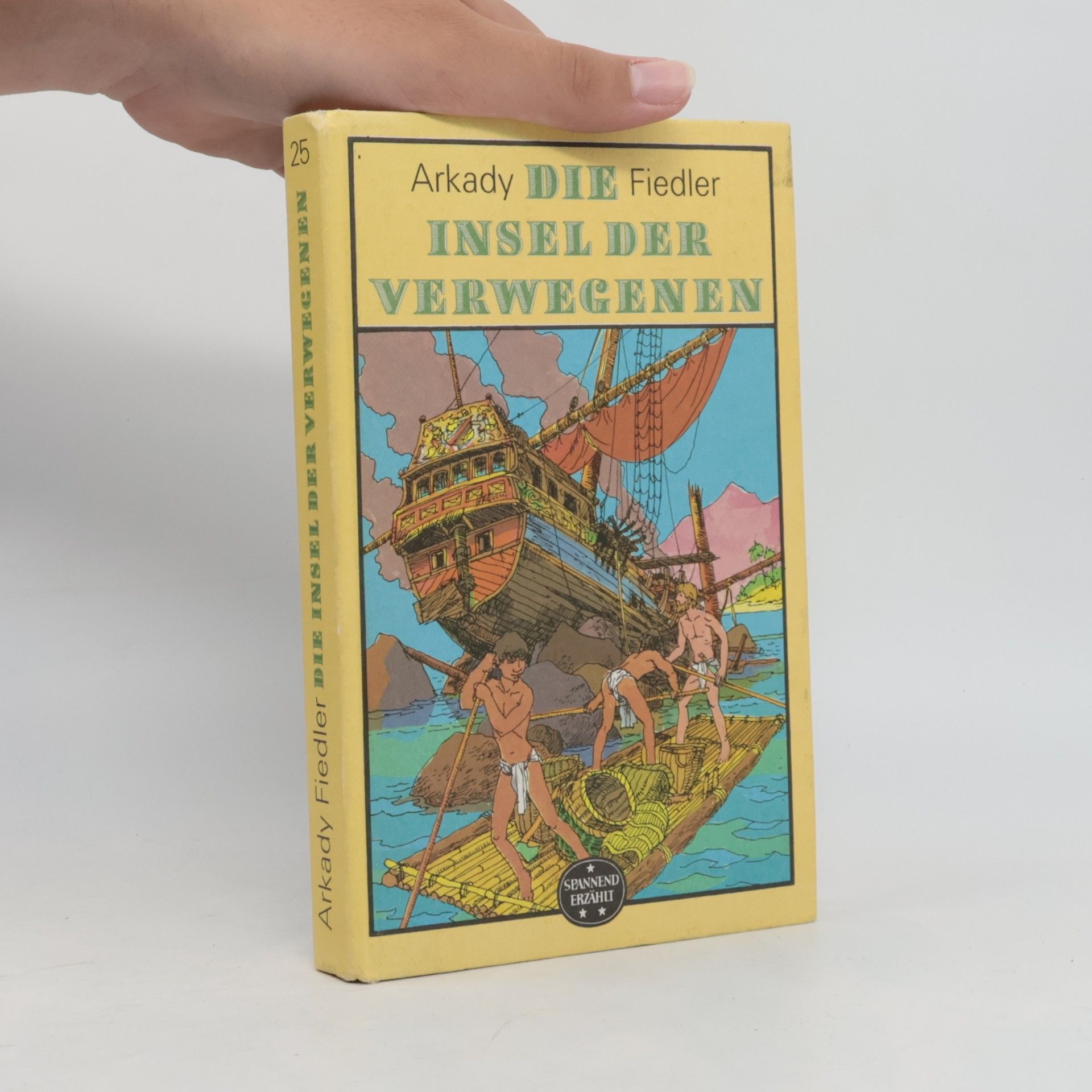 Arkady Fiedler Die Insel der Verwegenen