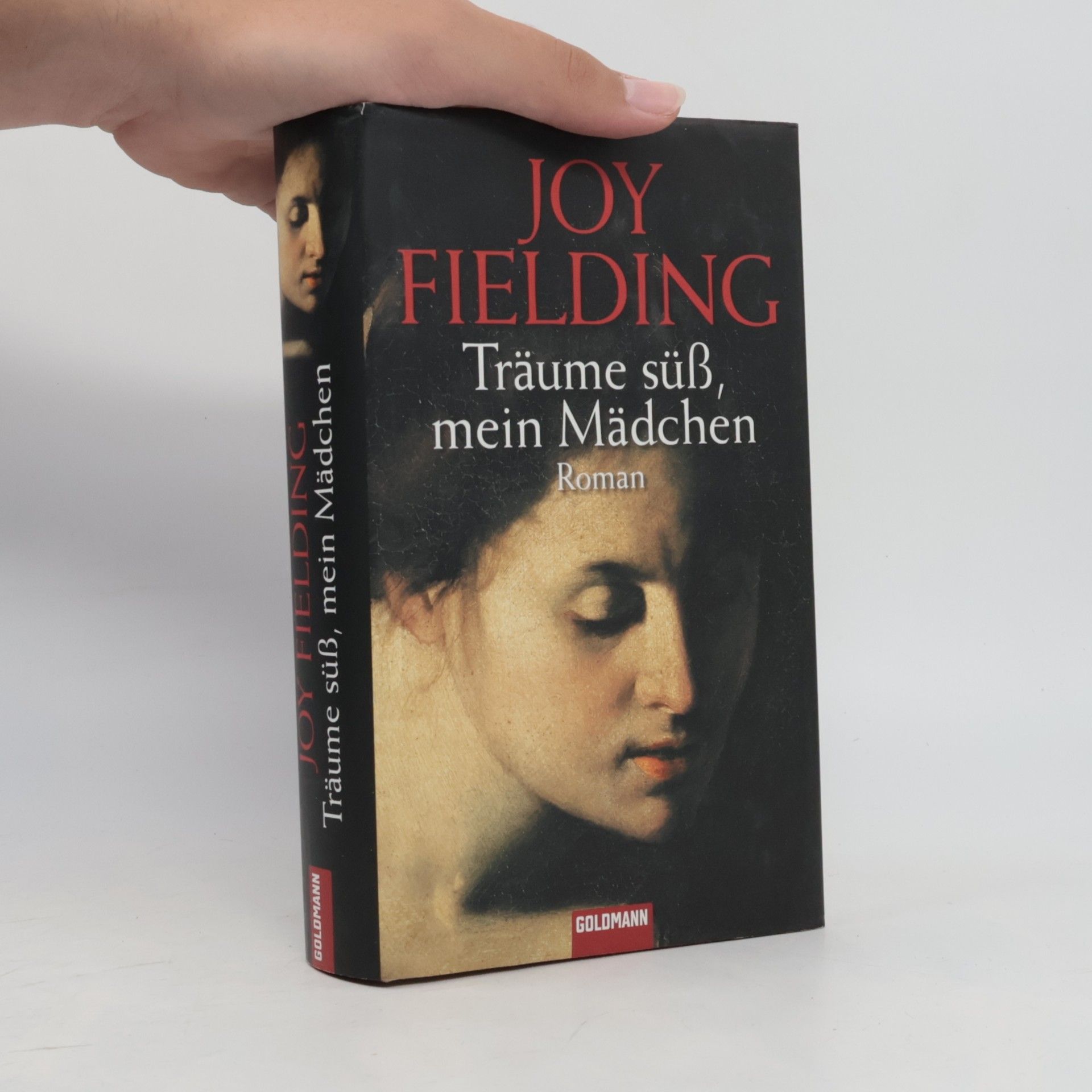 Joy Fielding Träume süss, mein Mädchen