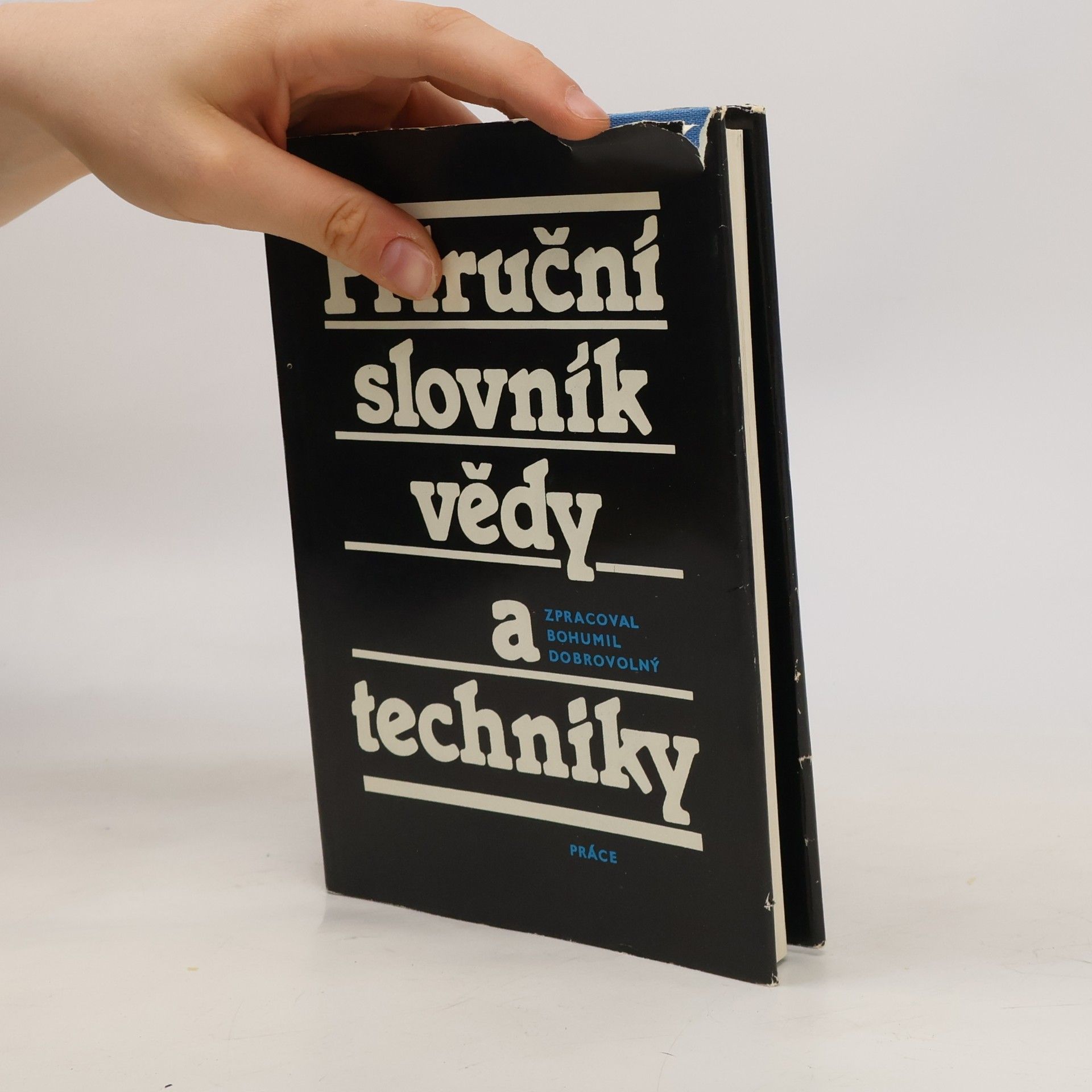 Bohumil Dobrovolný Příruční slovník vědy a techniky