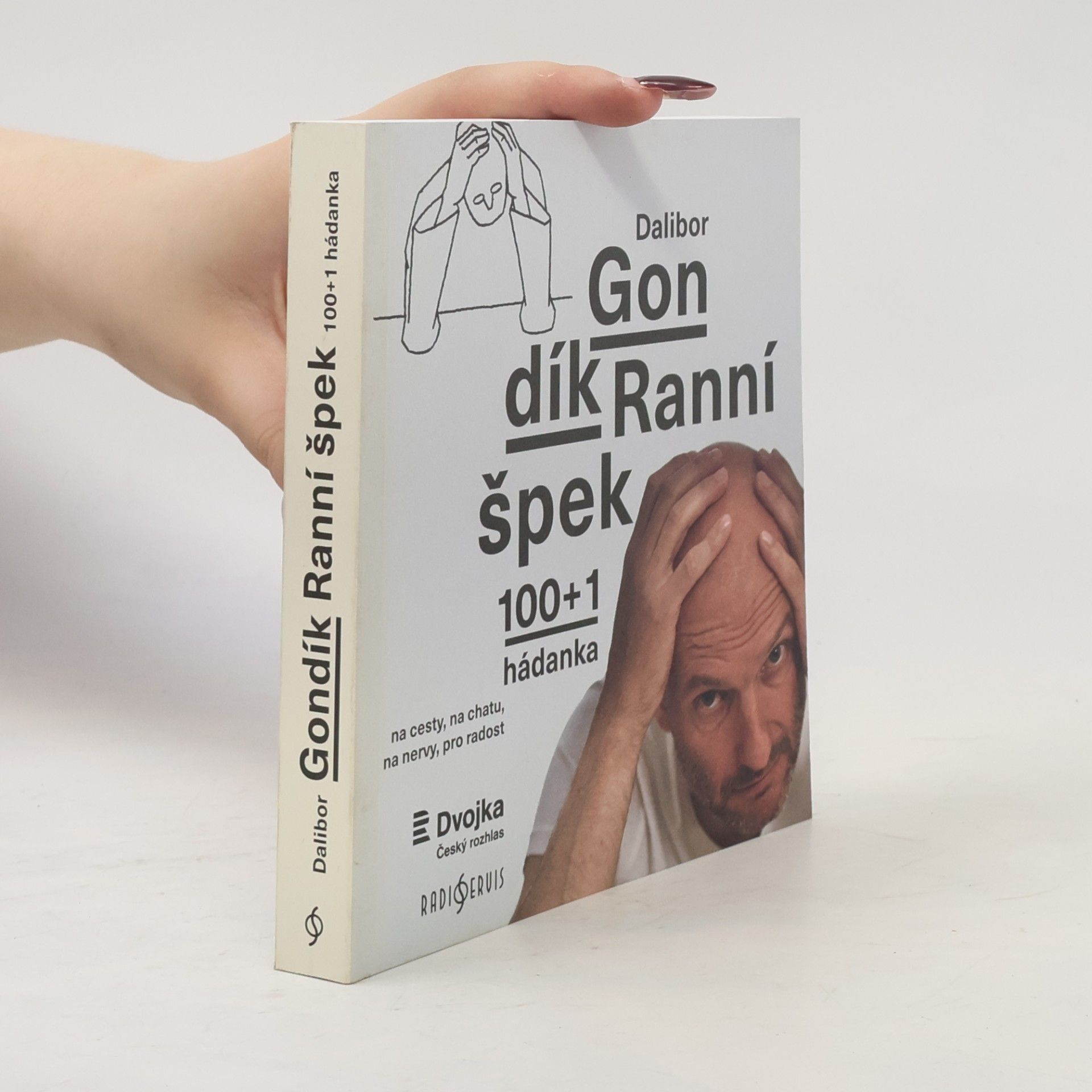 Dalibor Gondík Ranní špek : 100+1 hádanka