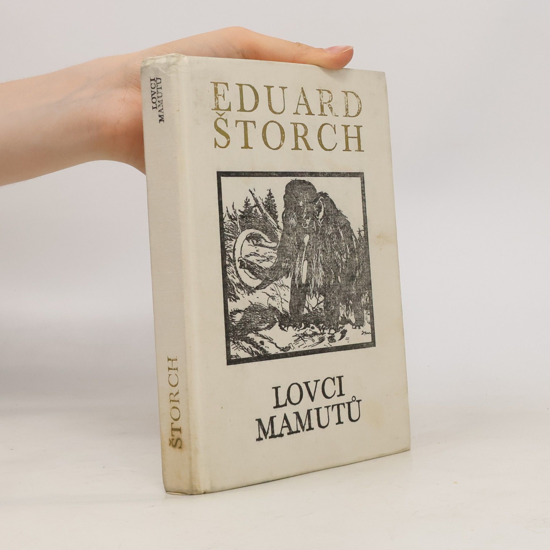 Eduard Štorch Lovci mamutů