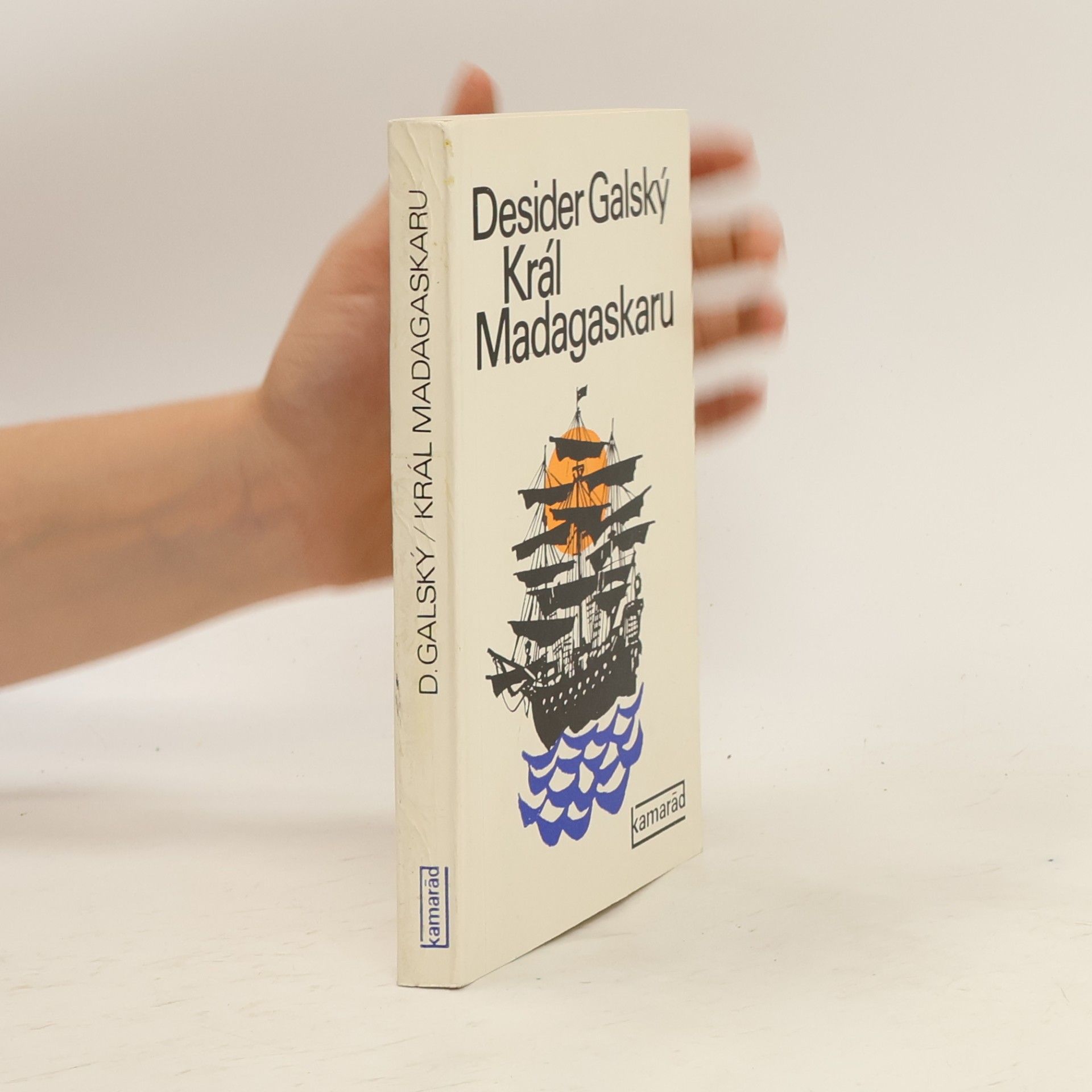 Desider Galský Král Madagaskaru
