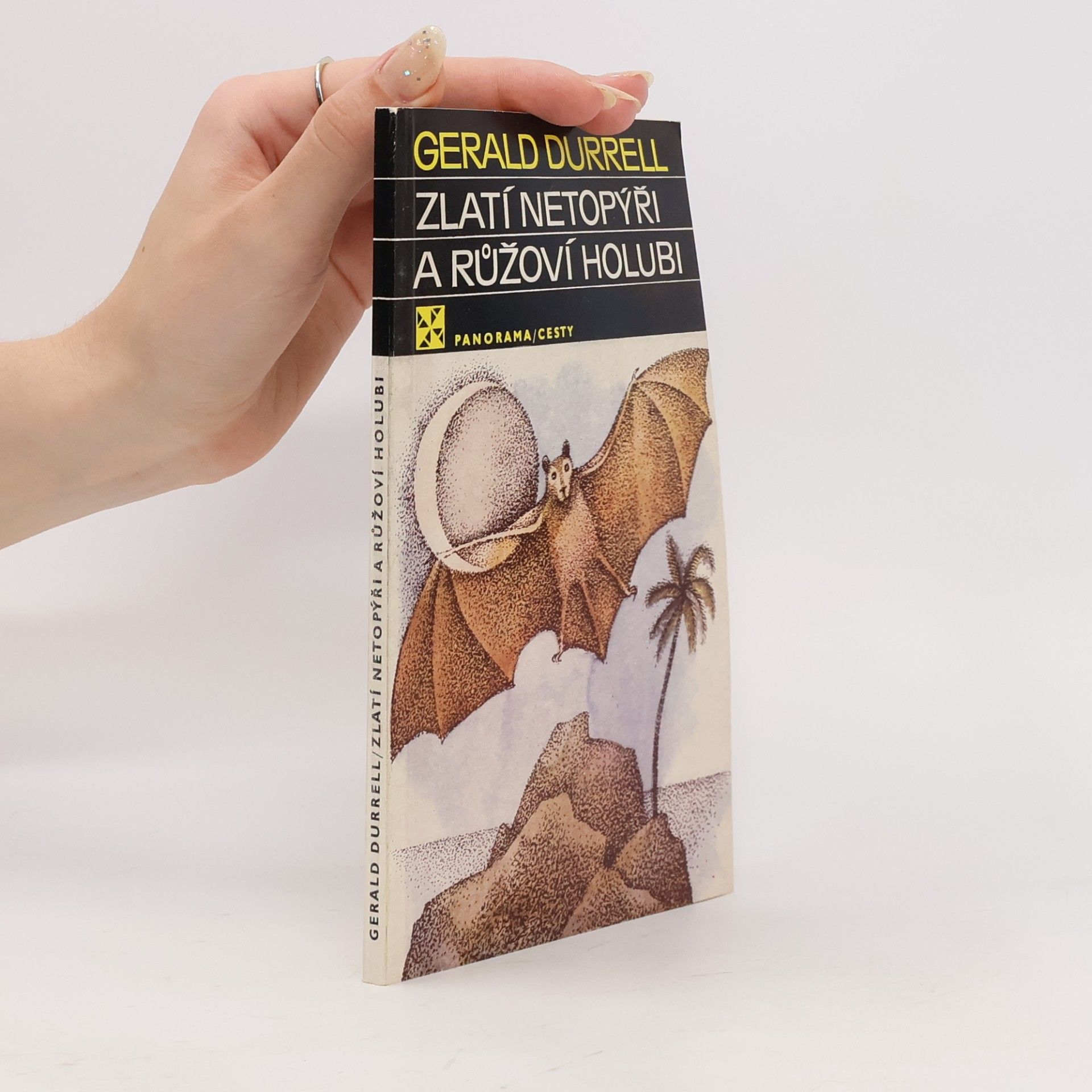 Gerald Durrell Zlatí netopýři a růžoví holubi