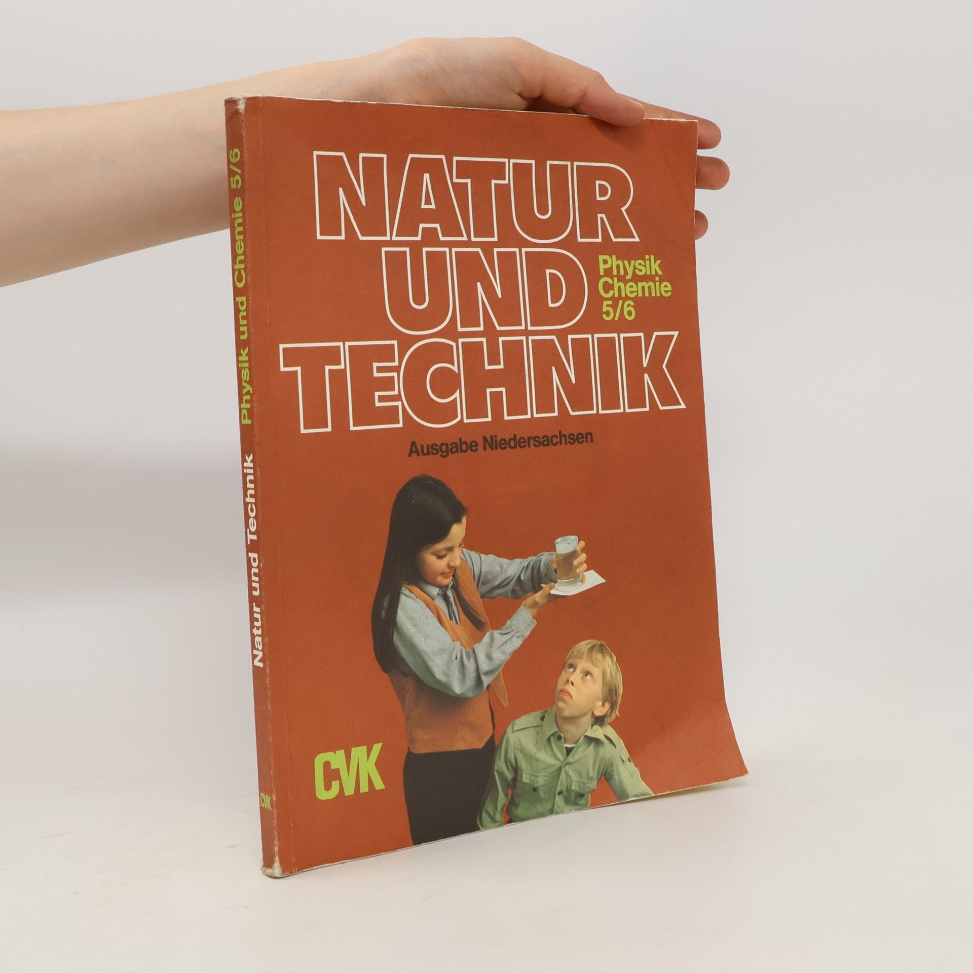 Kolektiv autorů Natur und Technik Physik Chemie 5/6