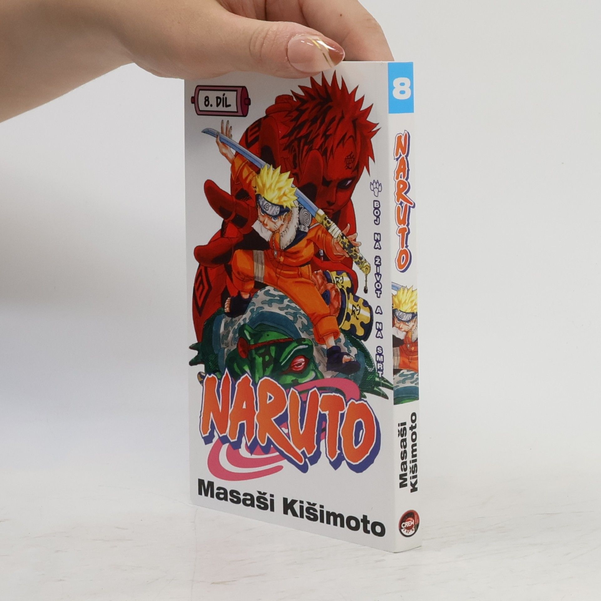 Masaši Kišimoto Naruto. 8. díl, Boj na život a na smrt