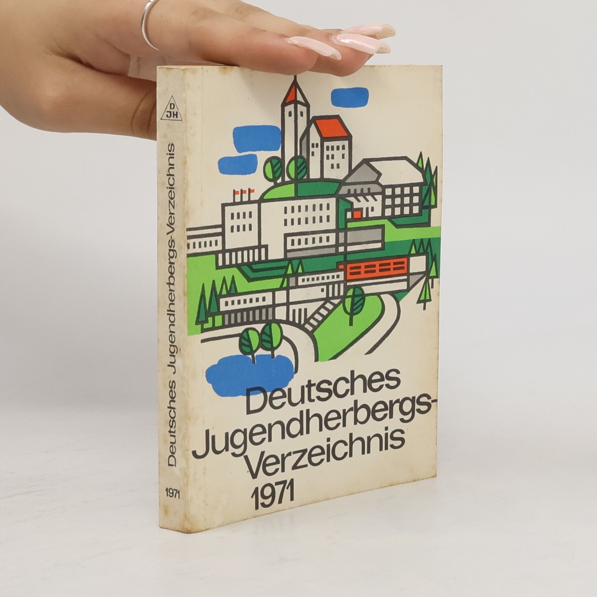Autorenkollektiv Deutsches Jugendherbergs-Verzeichnis 1971