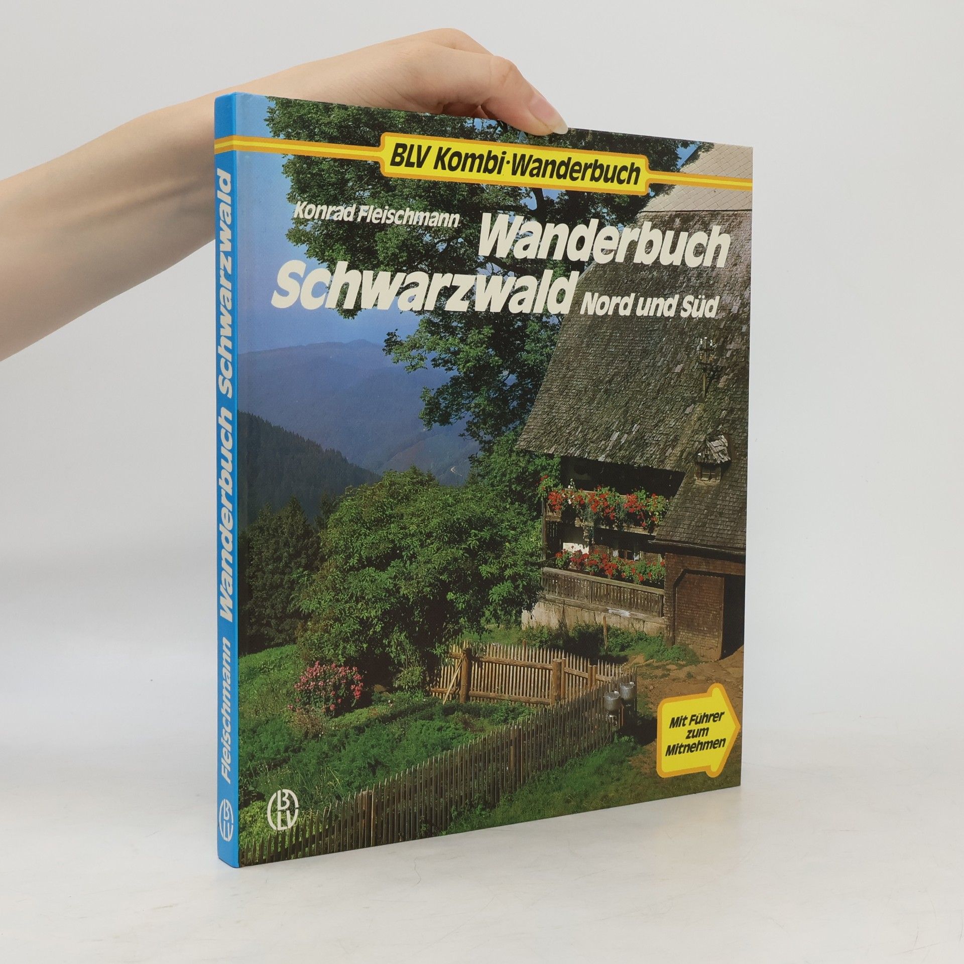 Konrad Fleischmann Wanderbuch Schwarzwald, Nord und Süd