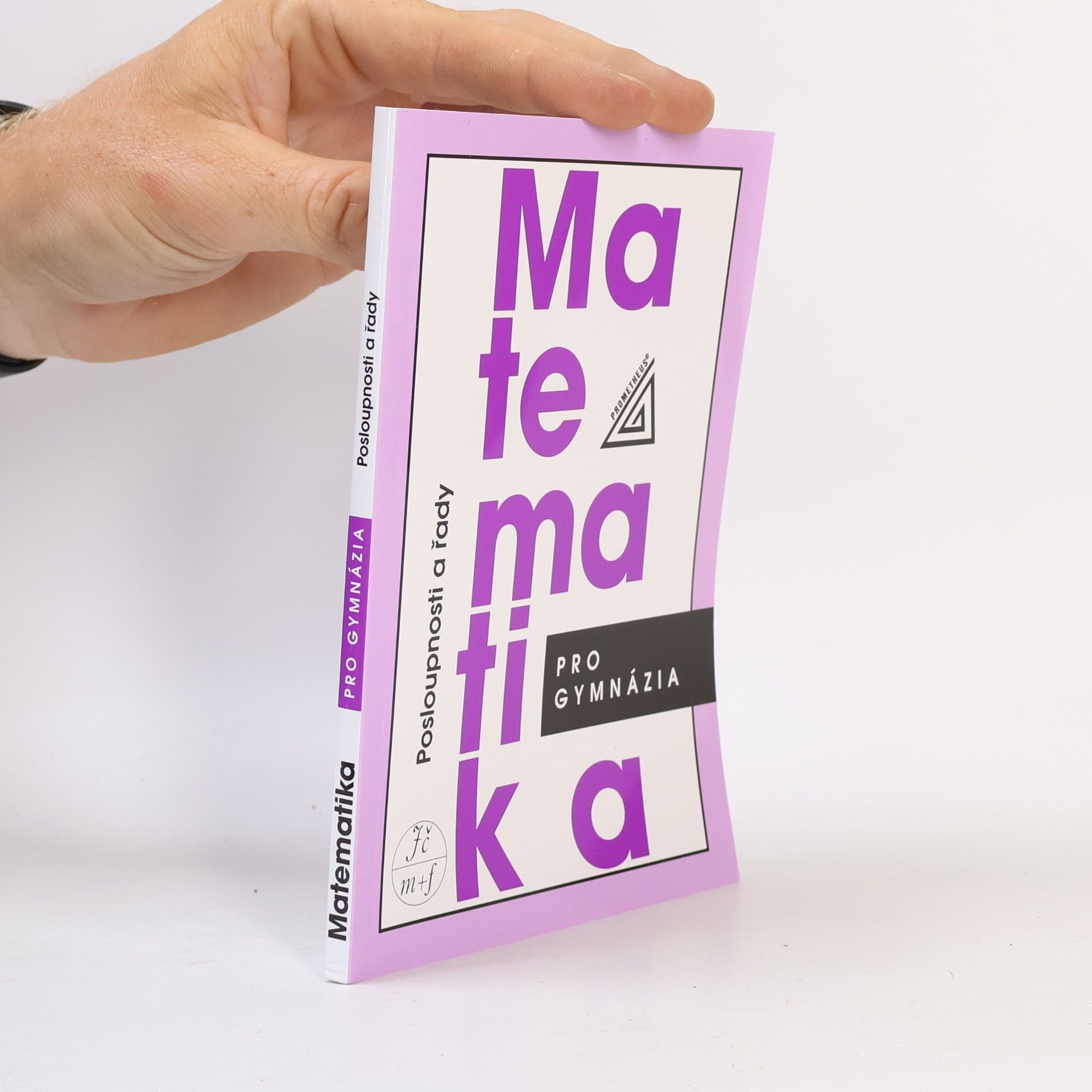 Oldřich Odvárko Matematika pro gymnázia. Posloupnosti a řady