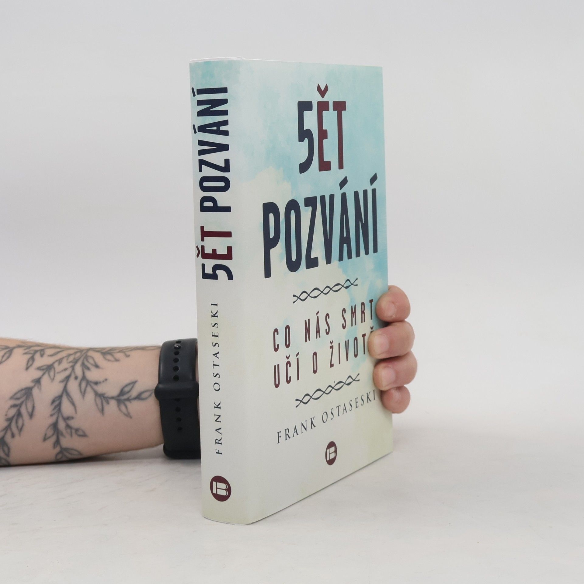Frank Ostaseski 5ět pozvání