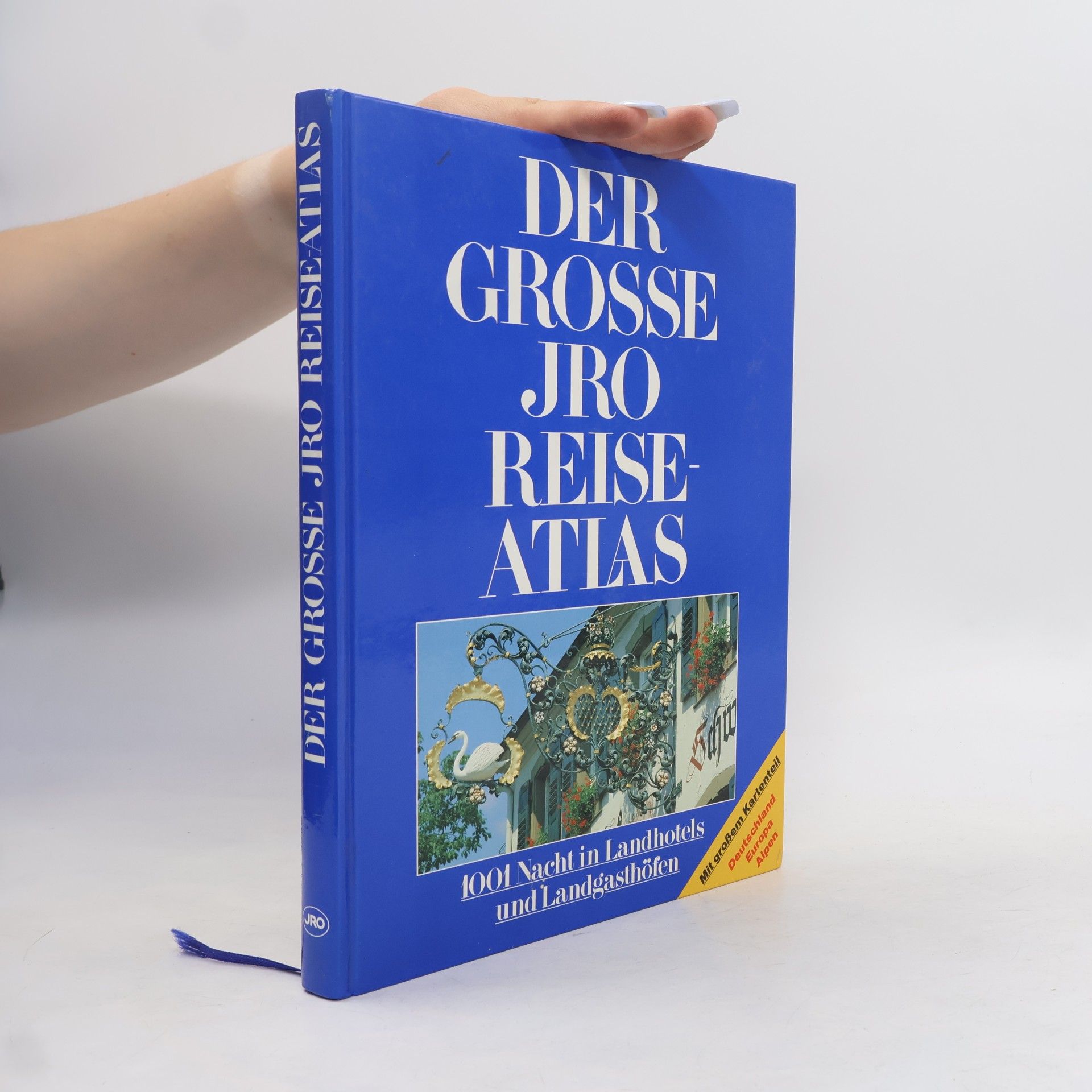 Autorenkollektiv Der grosse JRO Reiseatlas. 1001 Nacht in Landhotels und Landgasthöfen