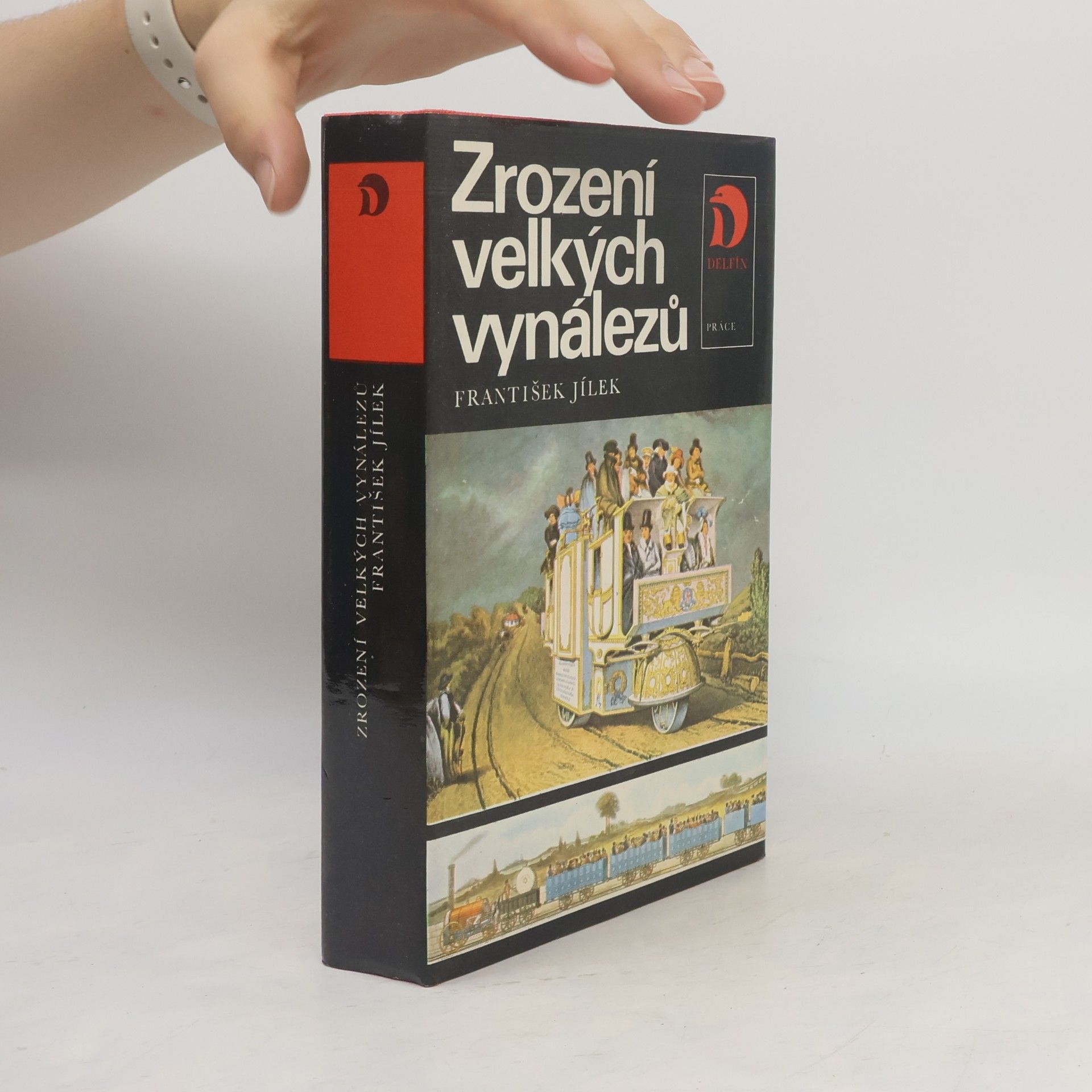 František Jílek Zrození velkých vynálezů