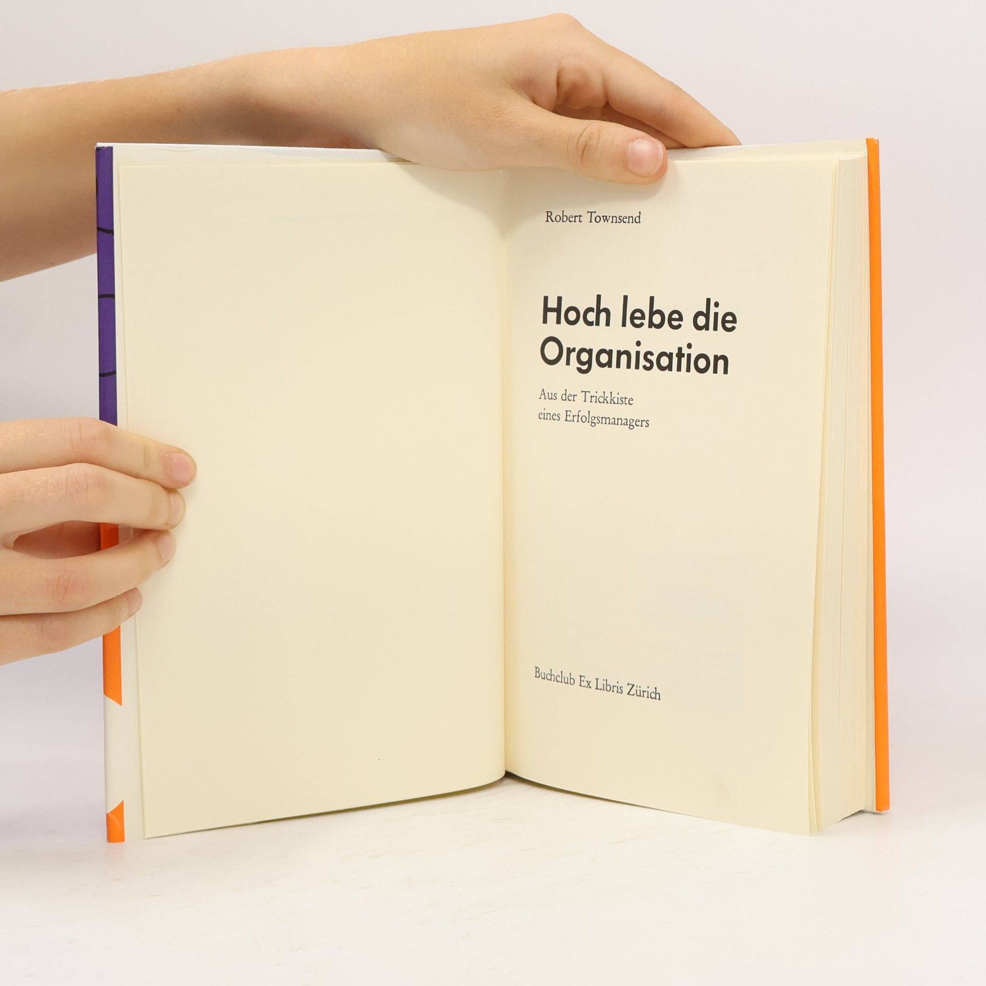 Robert Townsend Hoch lebe die Organisation