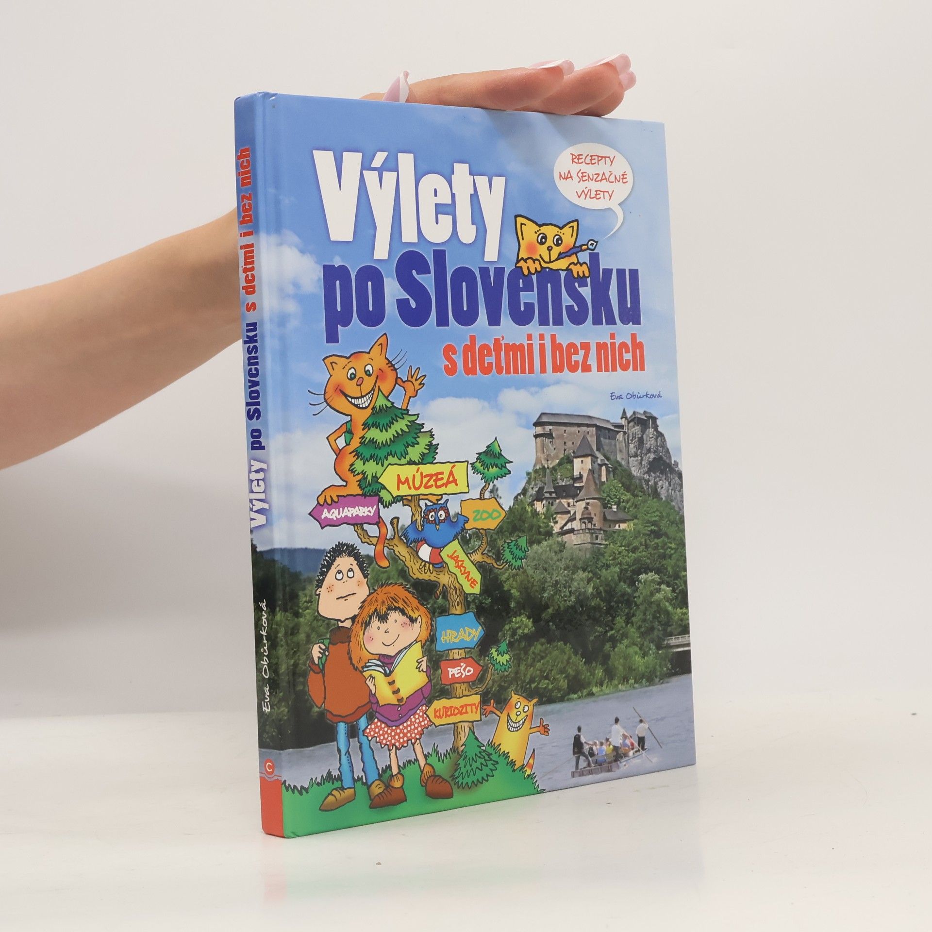 Eva Obůrková Výlety po Slovensku s deťmi i bez nich