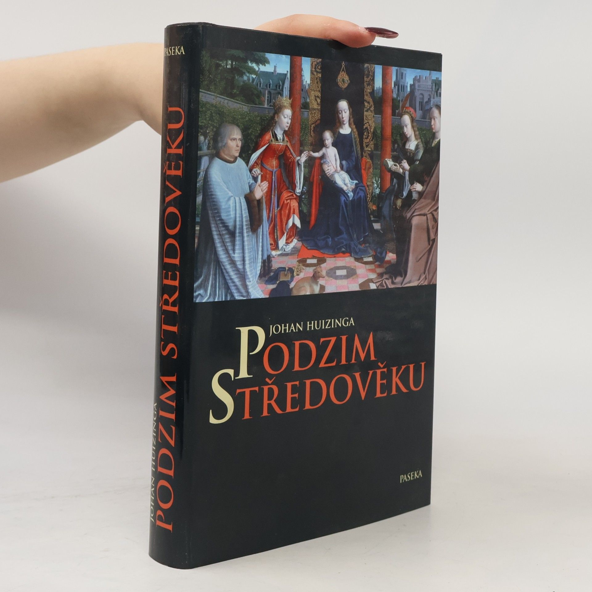 Johan Huizinga Podzim středověku