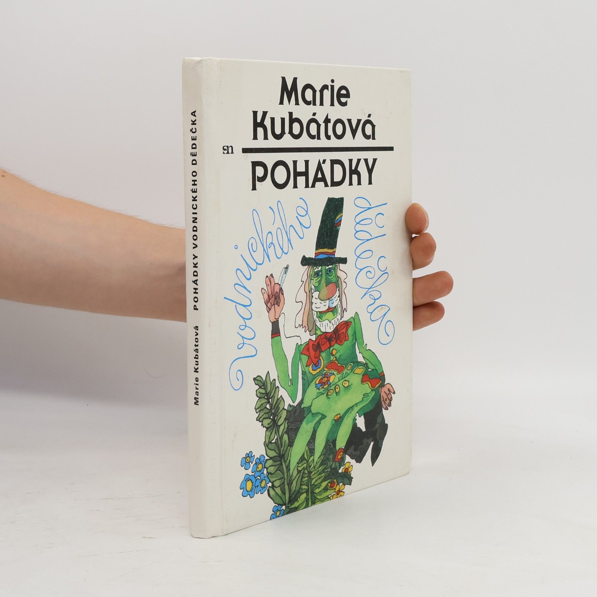 Marie Kubátová Pohádky vodnického dědečka