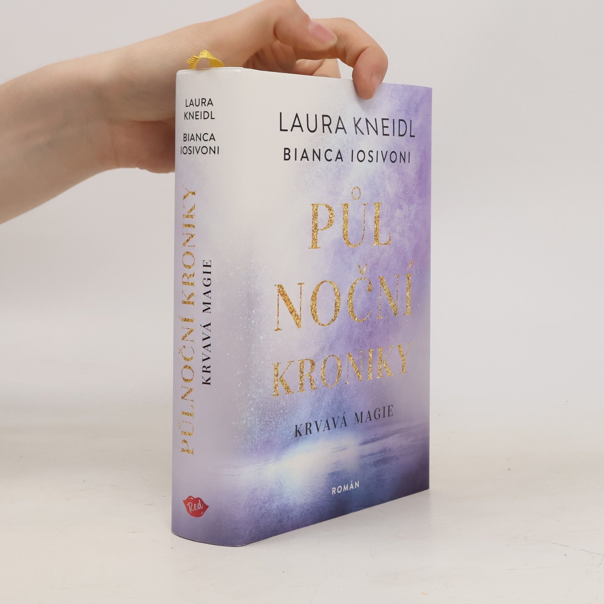 Bianca Iosivoni Půlnoční kroniky. Krvavá magie