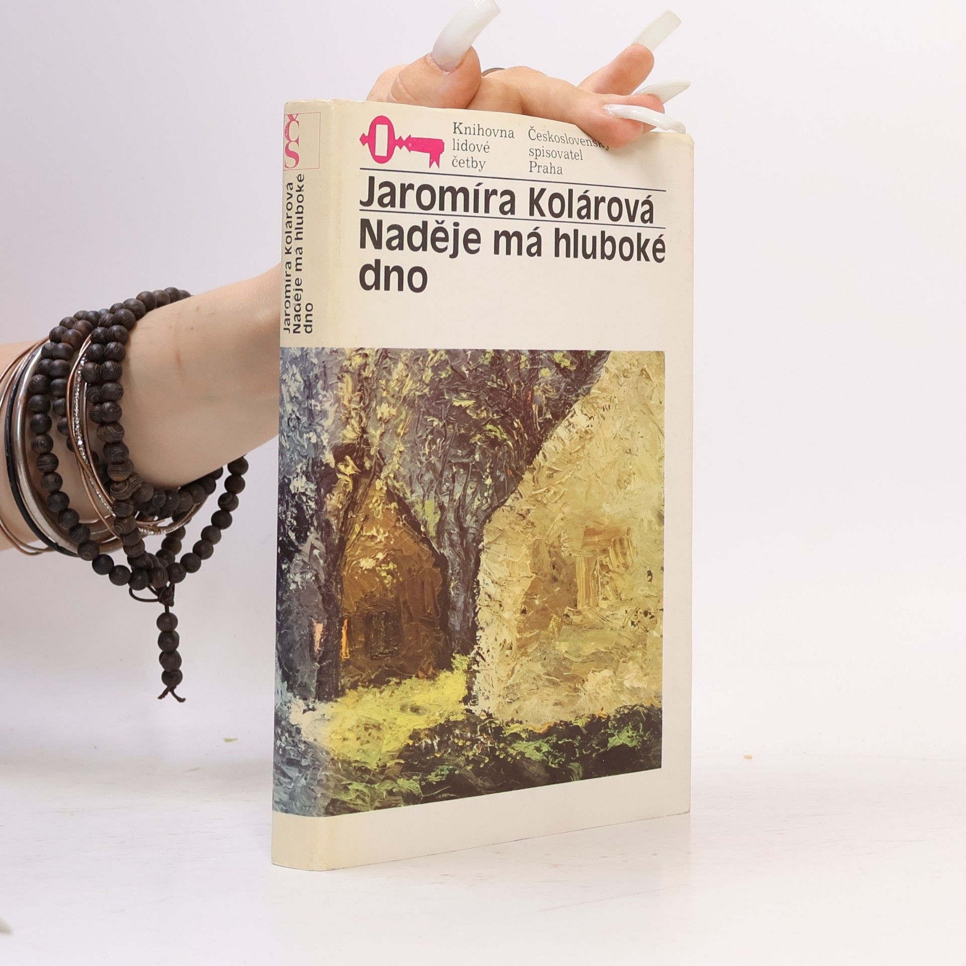 Jaromíra Kolárová Naděje má hluboké dno