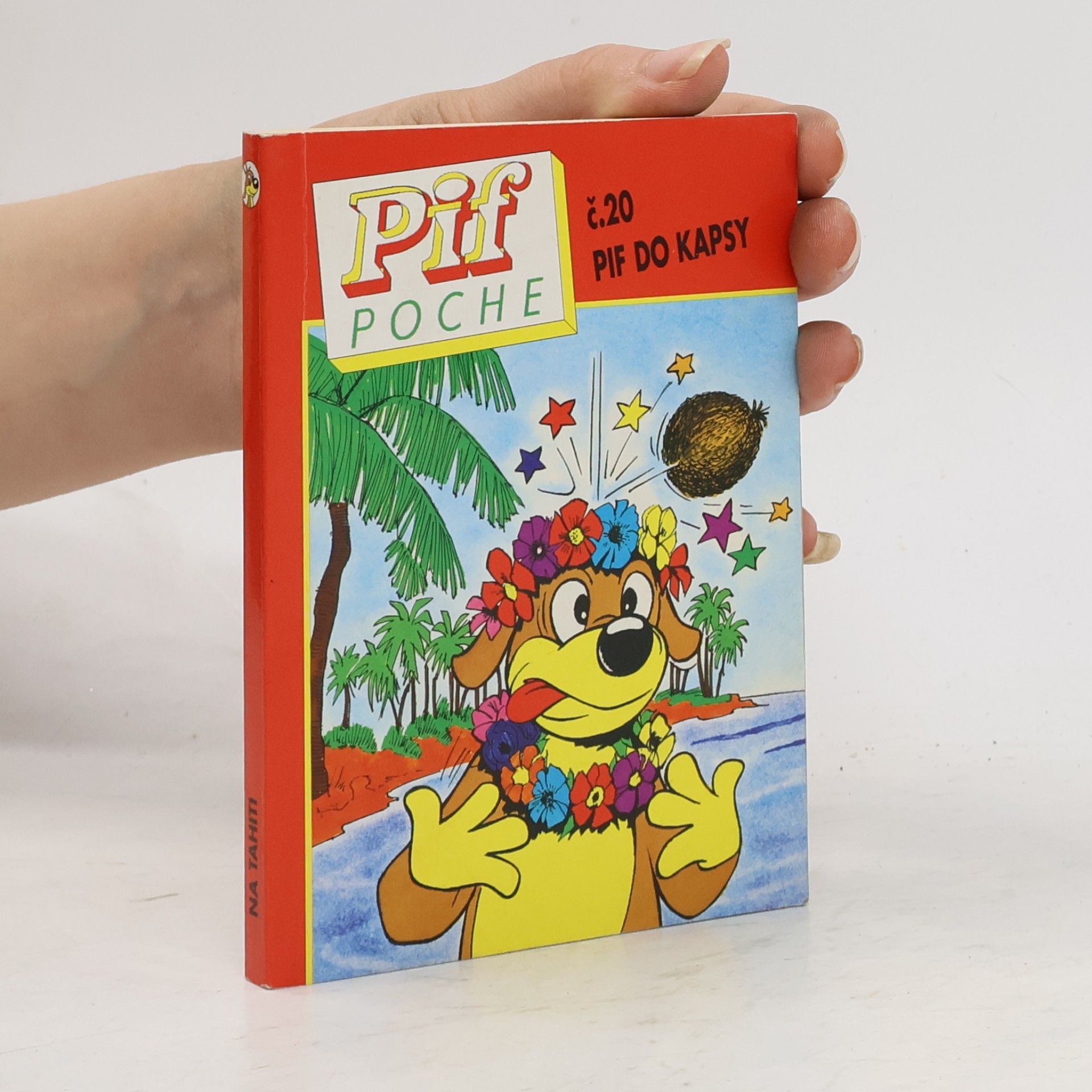 Pif do kapsy 20: Na Tahiti