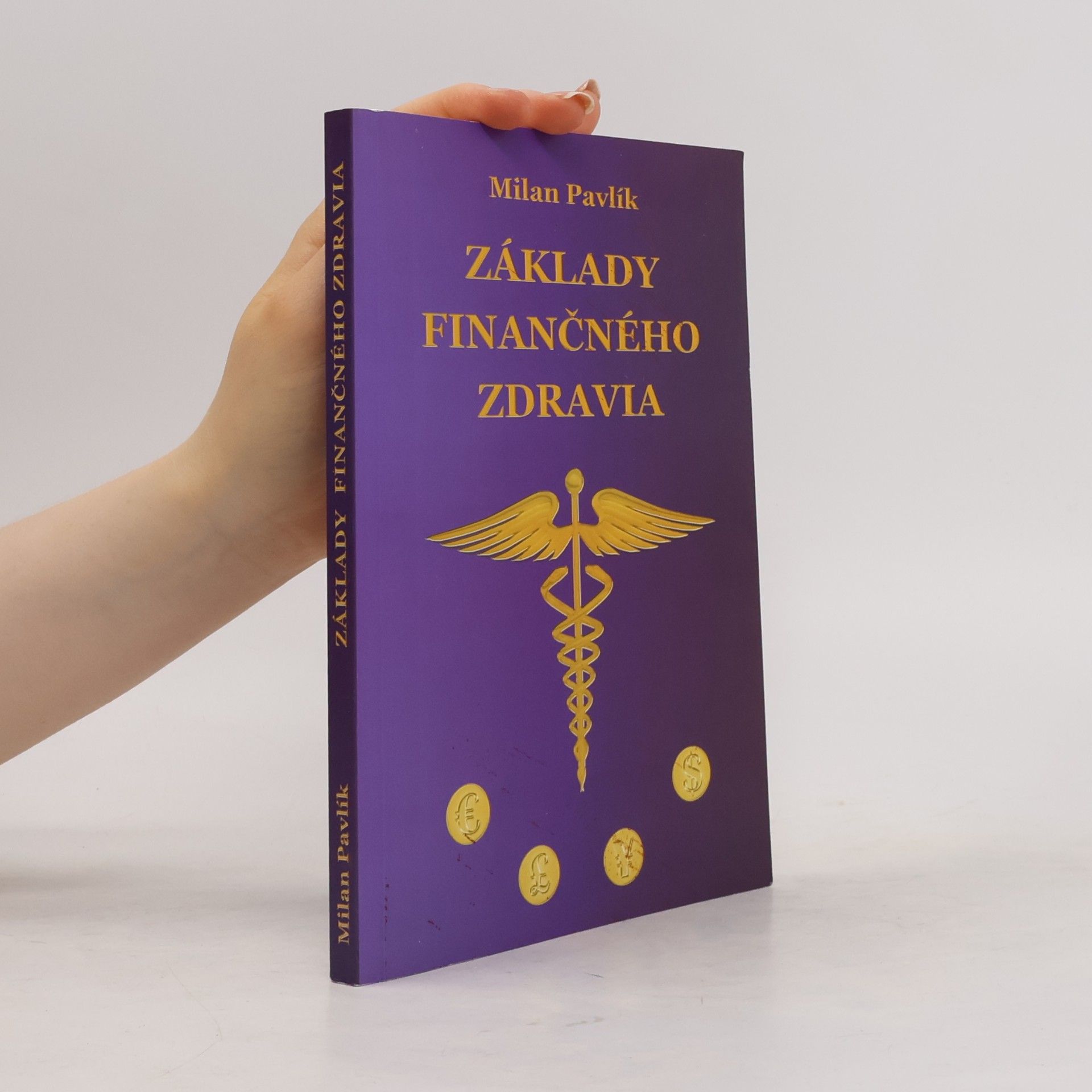 Milan Pavlík Základy finančného zdravia
