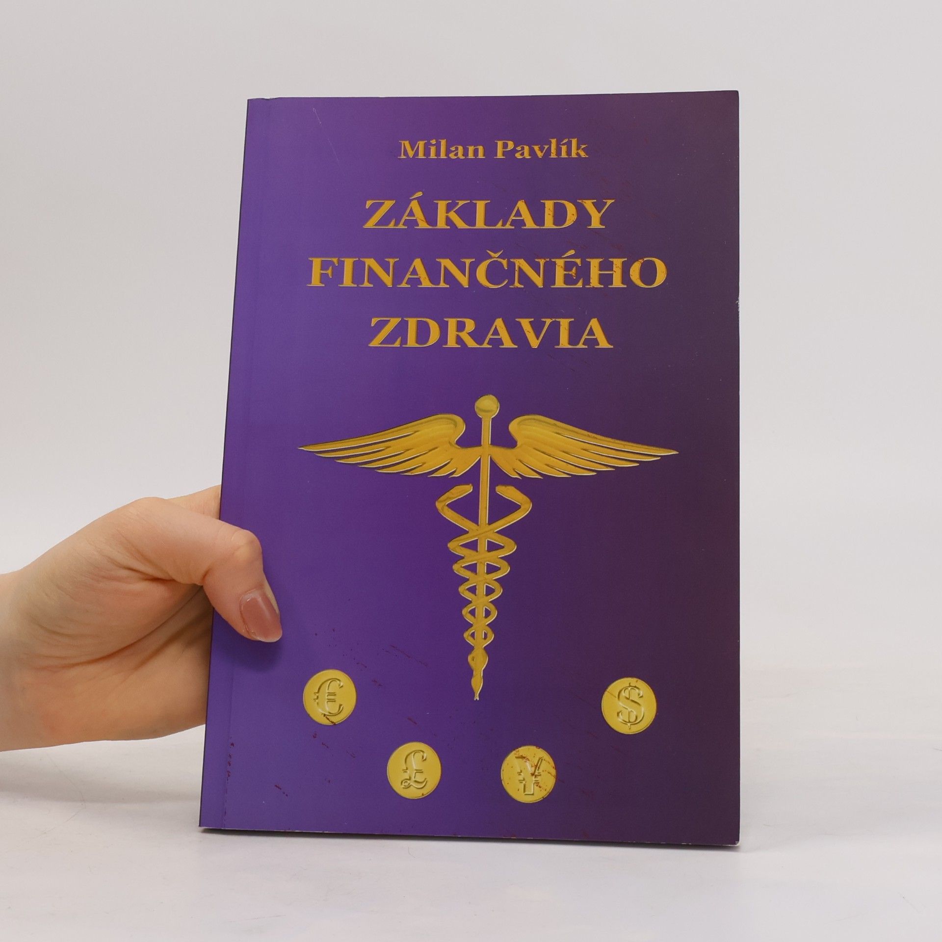Milan Pavlík Základy finančného zdravia