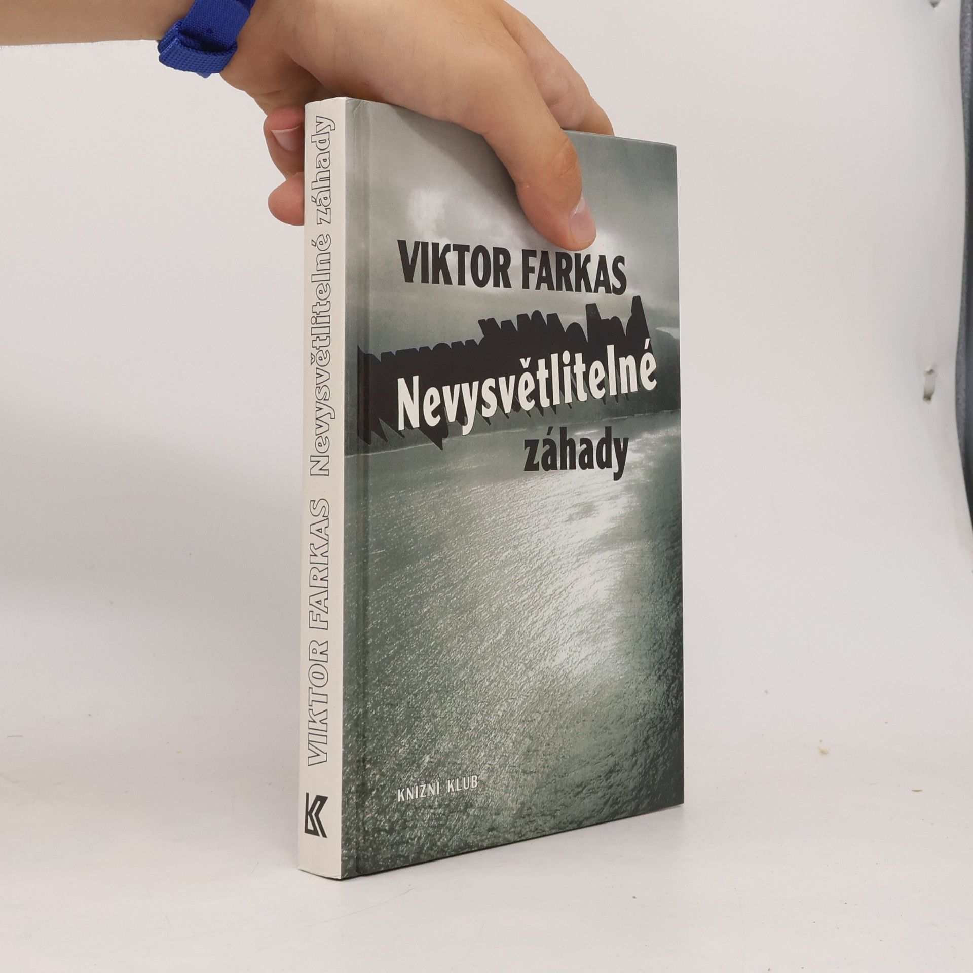 Viktor Farkas Nevysvětlitelné záhady